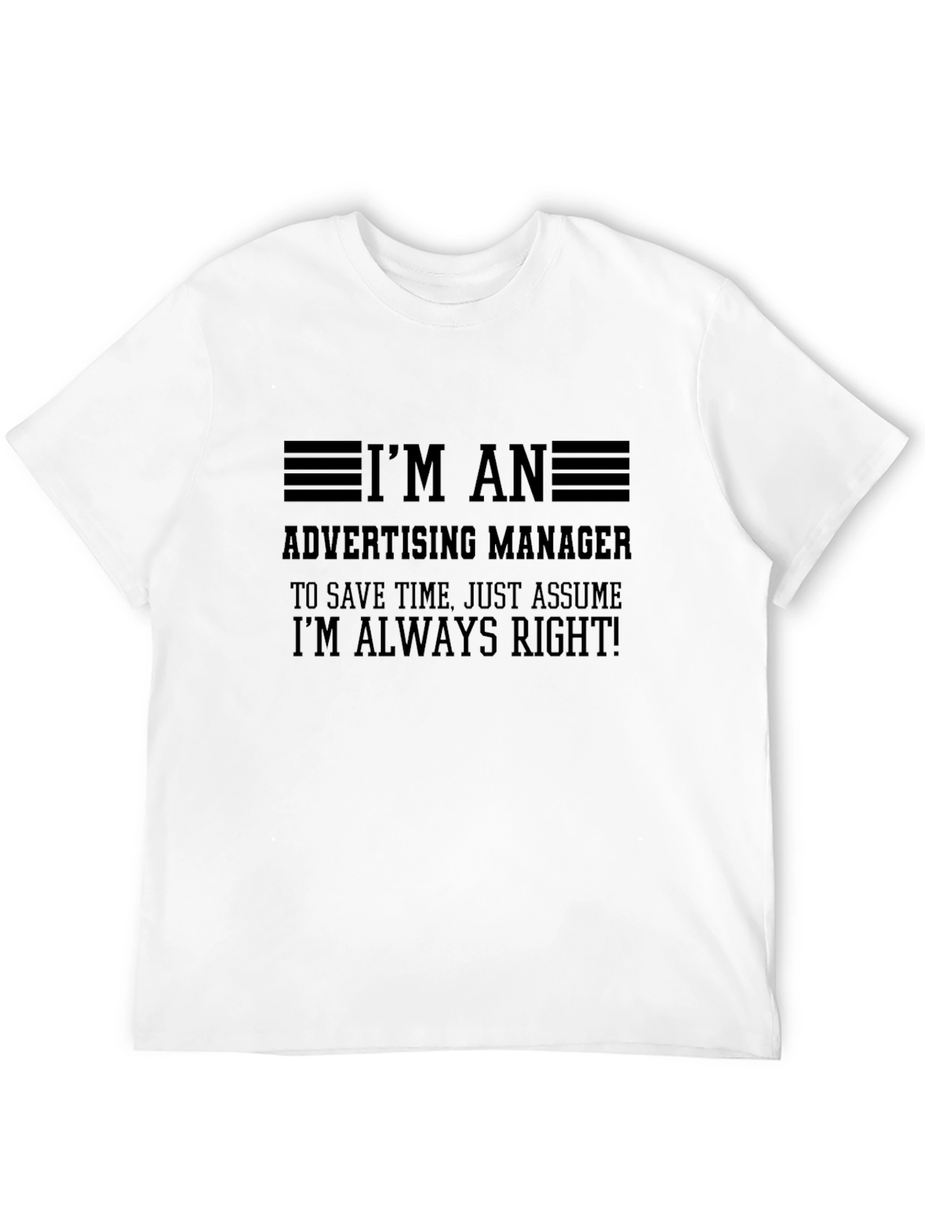 Black Advertising Manager Humor T-Shirt view 12