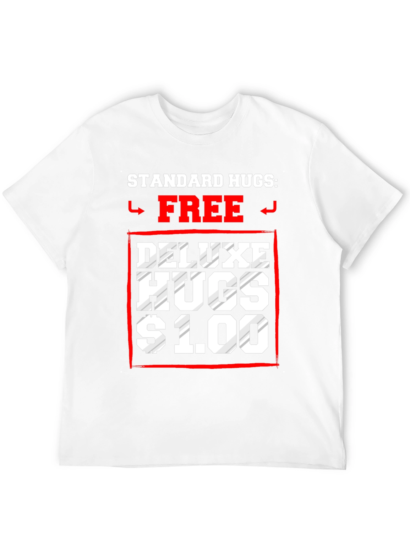 Black Standard Hugs Free, Deluxe Hugs $1.00 T-Shirt view 12
