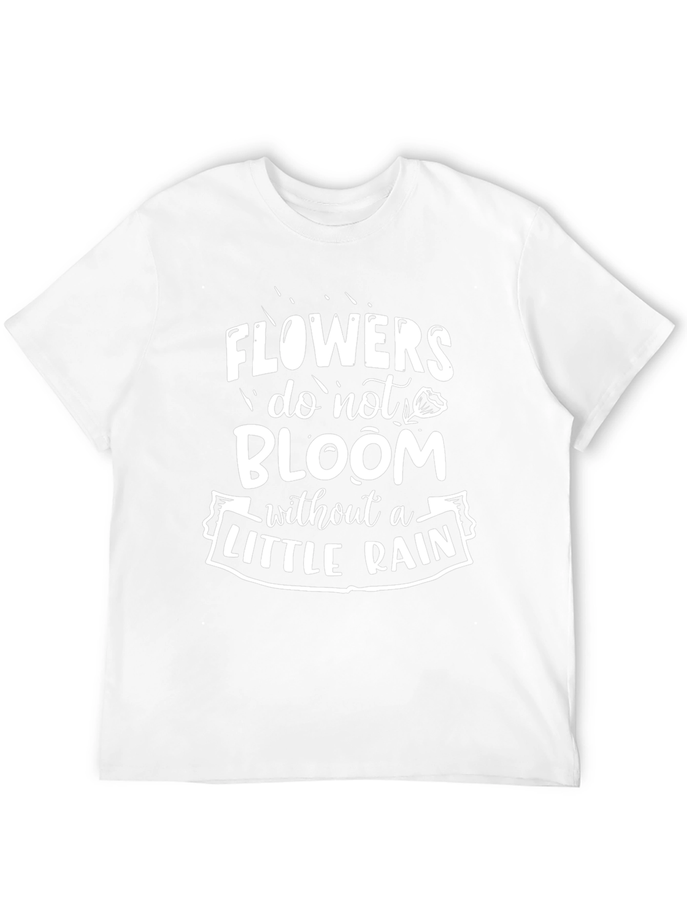 Black Flowers Bloom T-Shirt: Inspirational Rain Design view 12