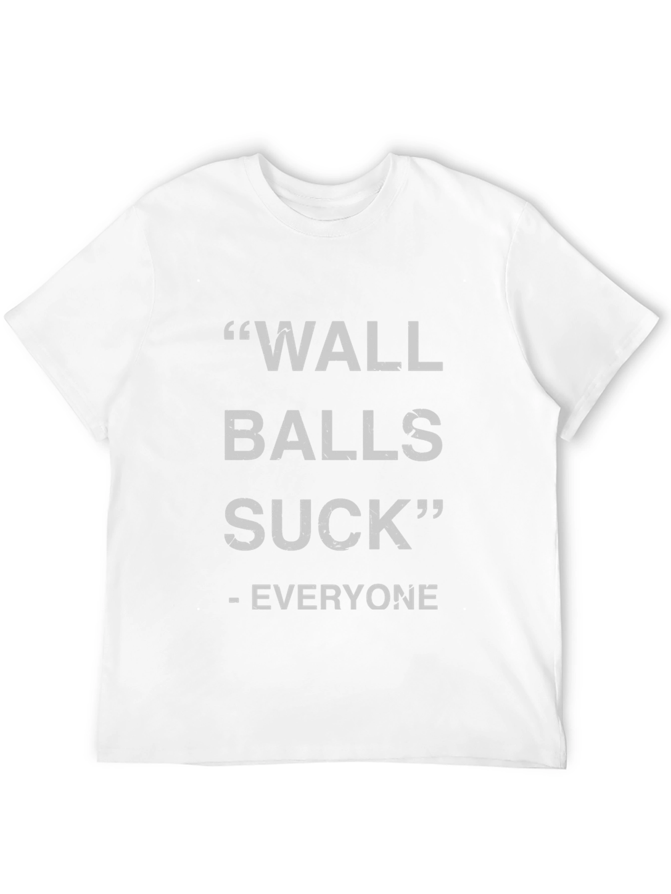 Black Wall Balls Suck - Funny Graphic T-Shirt view 12