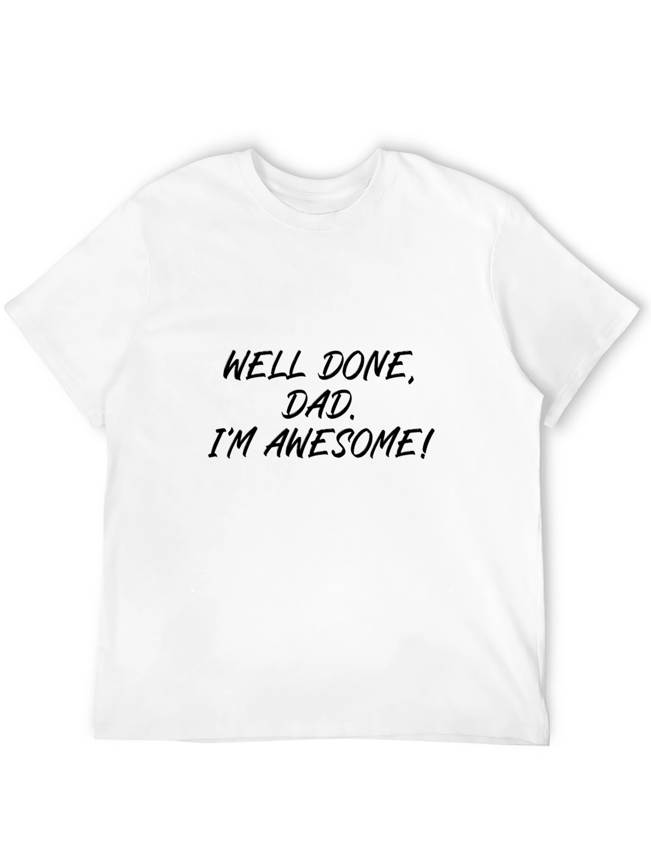 Black Funny Well Done Dad T-Shirt view 12