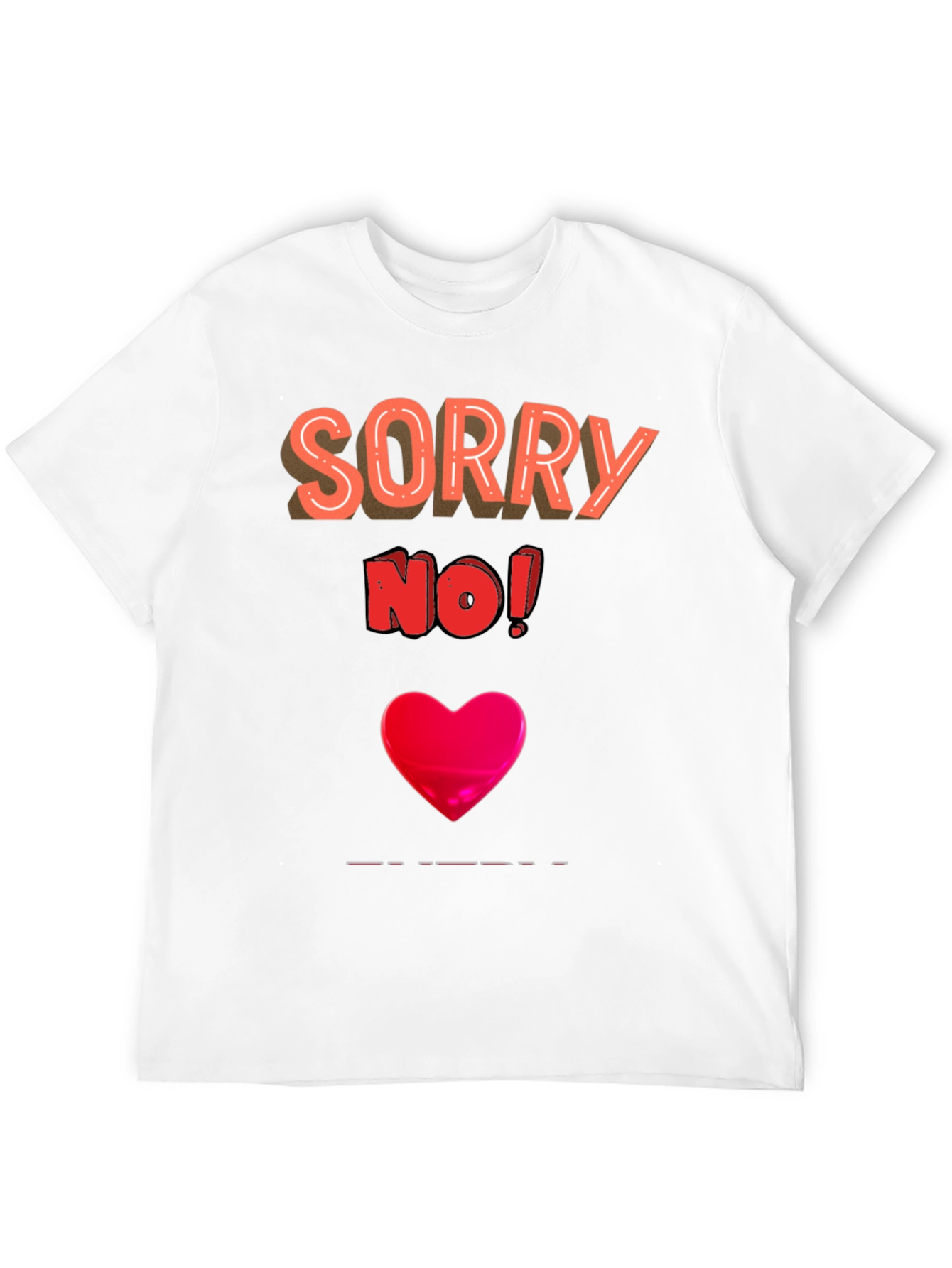 Black Sorry No! Graphic Tee view 12