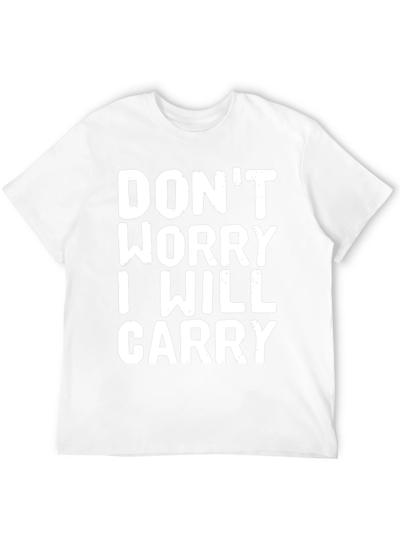 Black Don't Worry I Will Carry Graphic Tee - Black Casual T-Shirt view 12