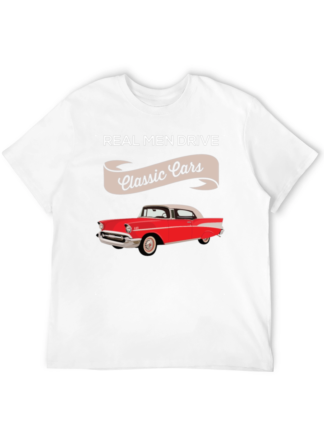 Black Real Men Drive Classic Cars T-Shirt view 12