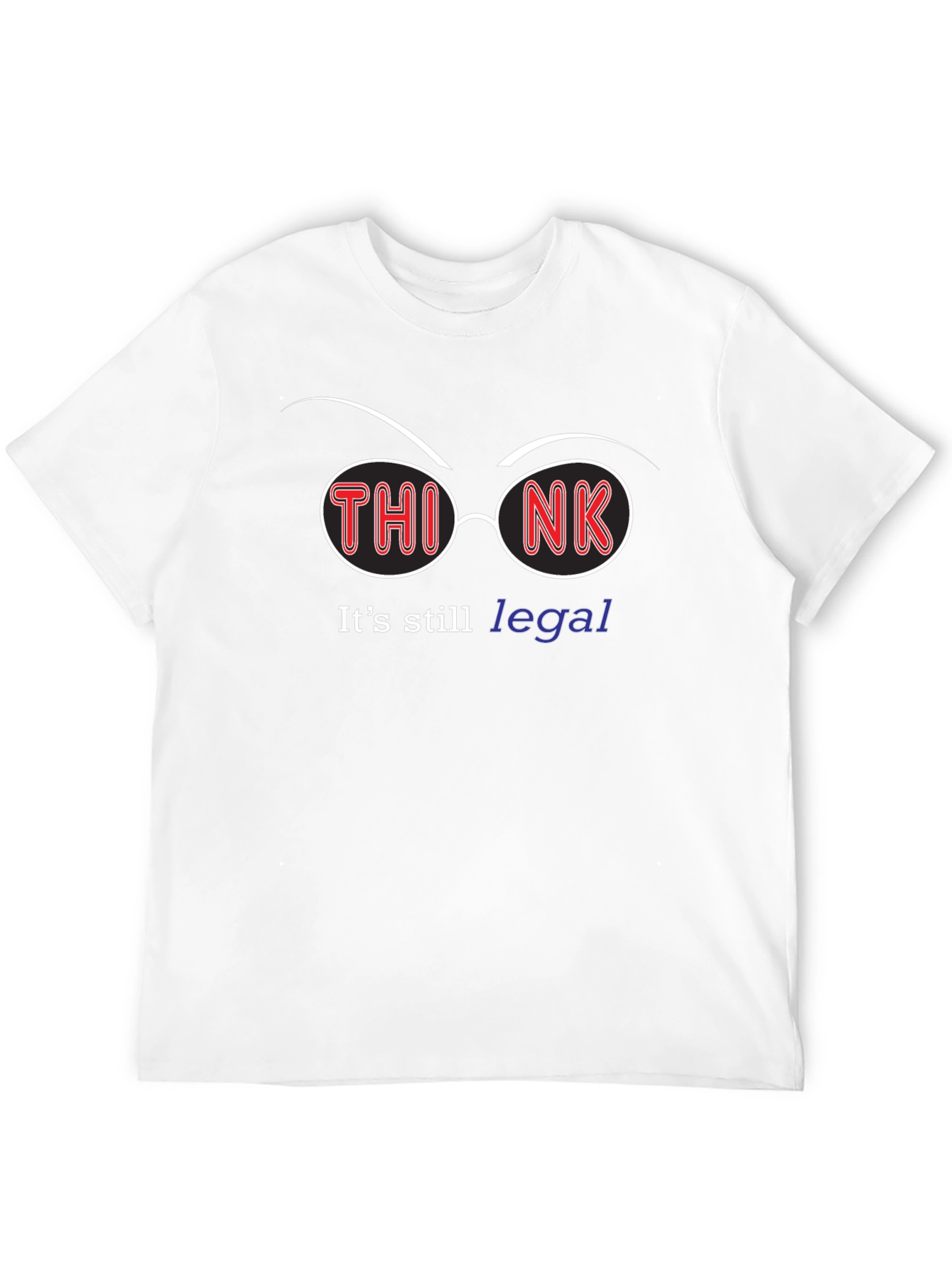 Black Think It's Still Legal T-Shirt view 12