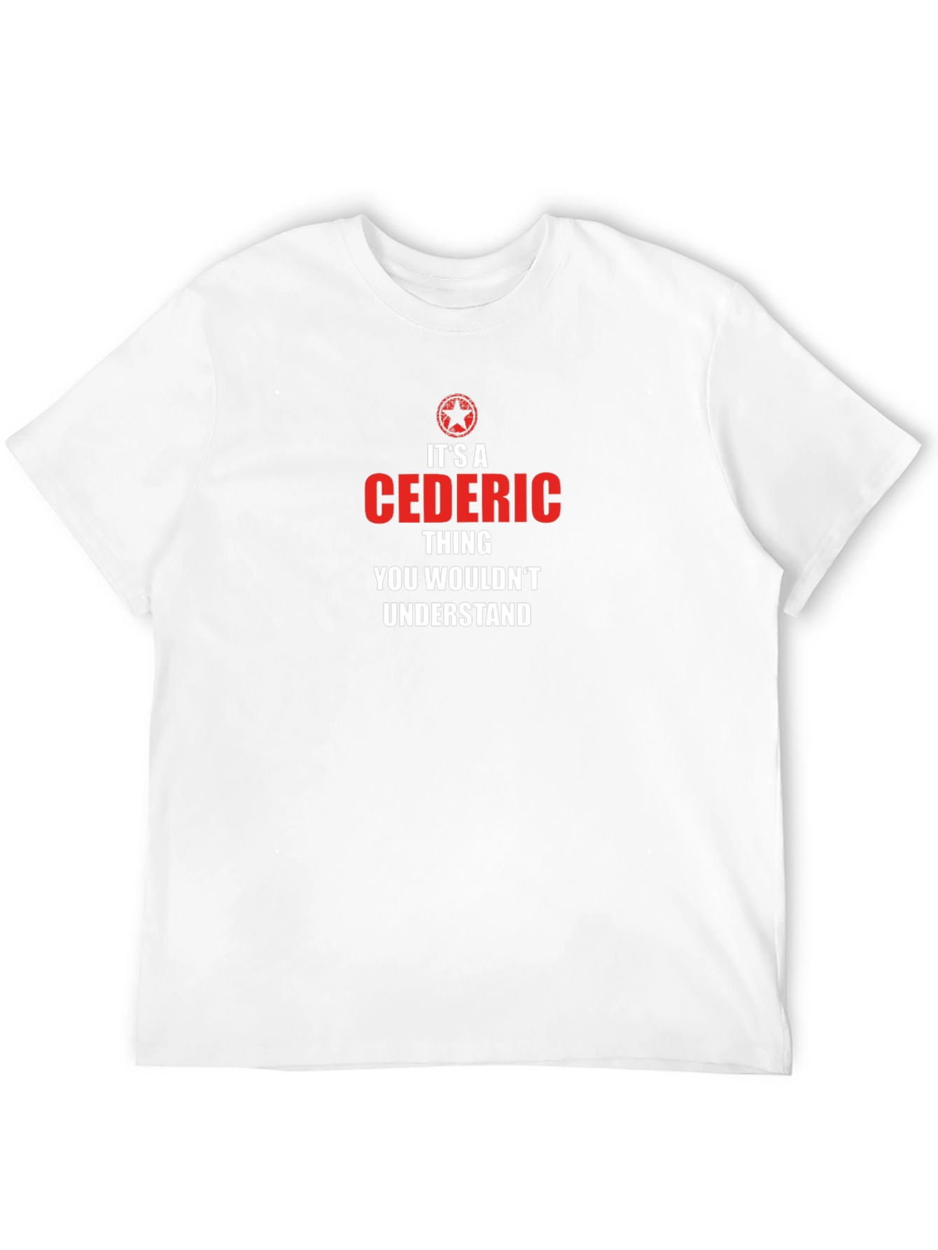 Black It's A Cedric Thing T-Shirt view 12