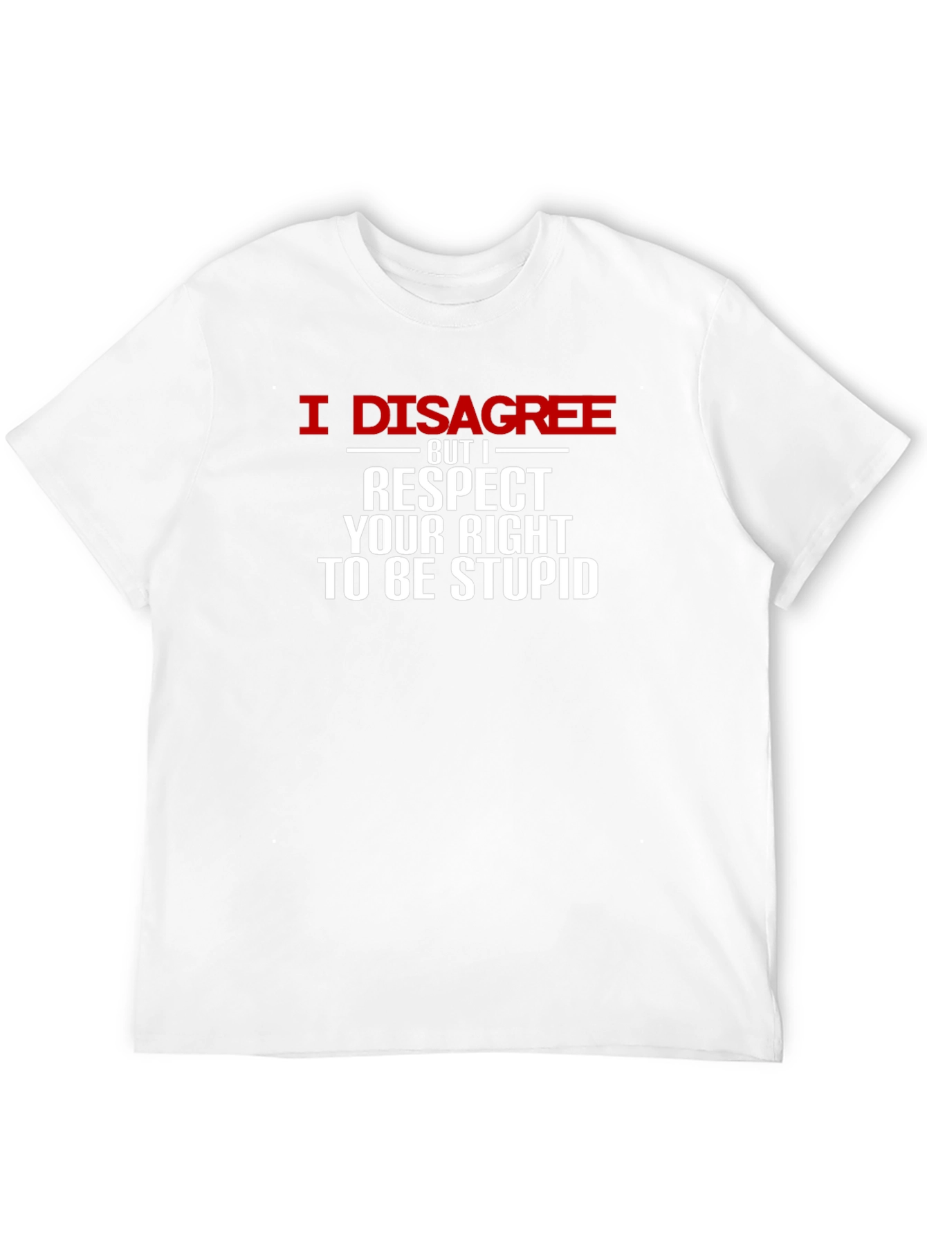 Black I Disagree Funny Sarcastic T-Shirt view 12