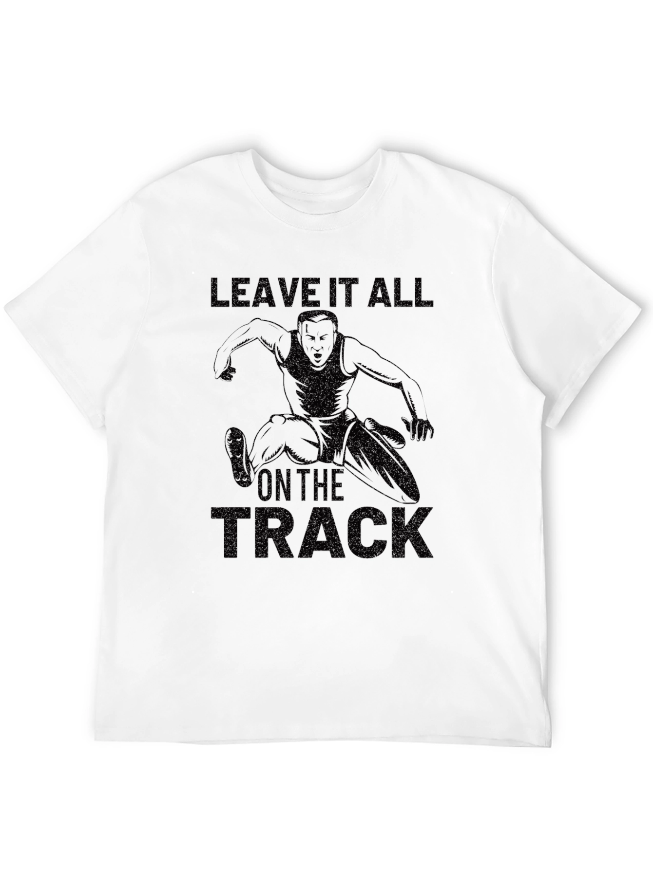 Black Leave It All On The Track T-Shirt - Athletic Design view 12