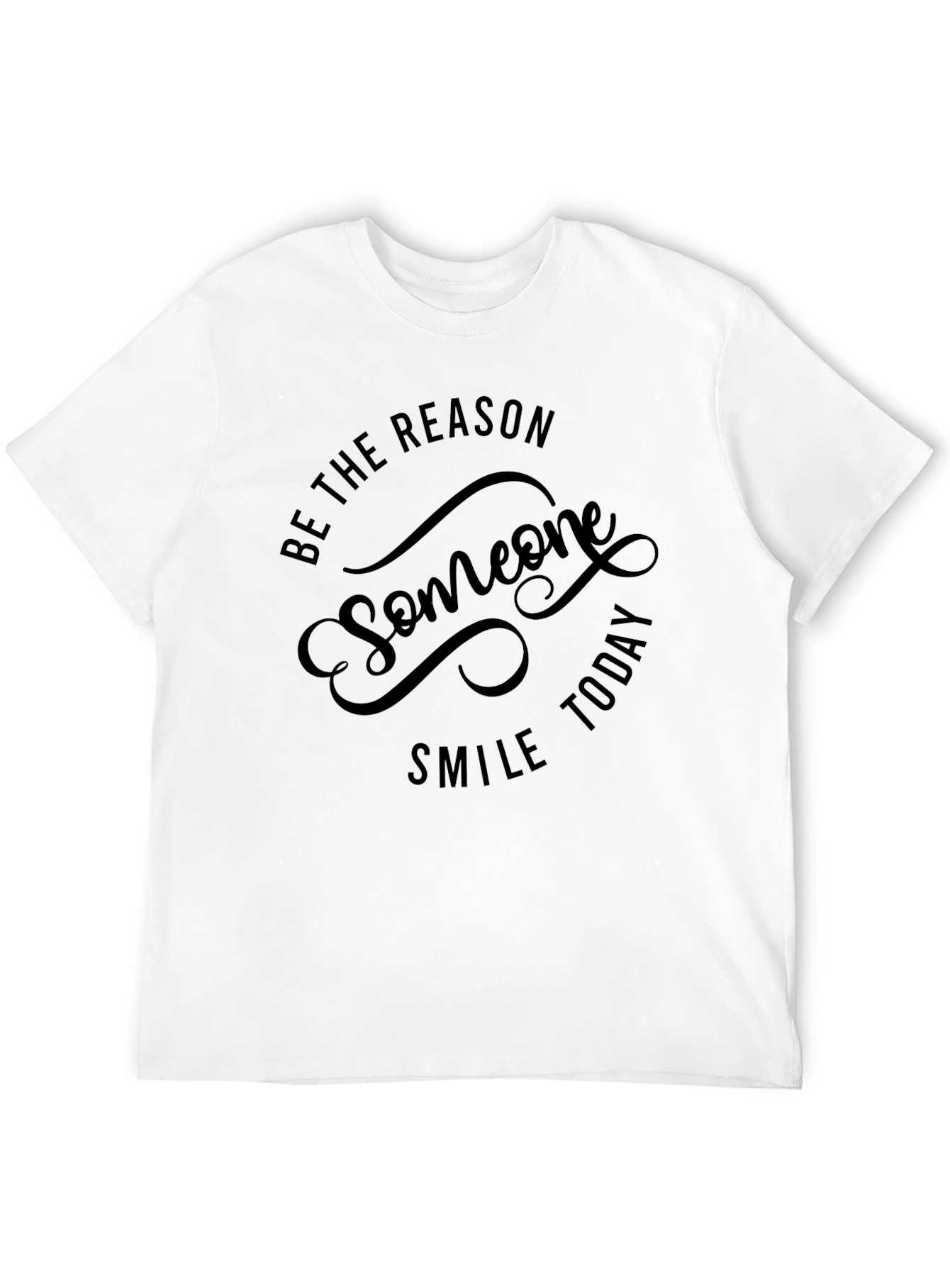 Black Be The Reason Someone Smile Today - Black T-Shirt view 12