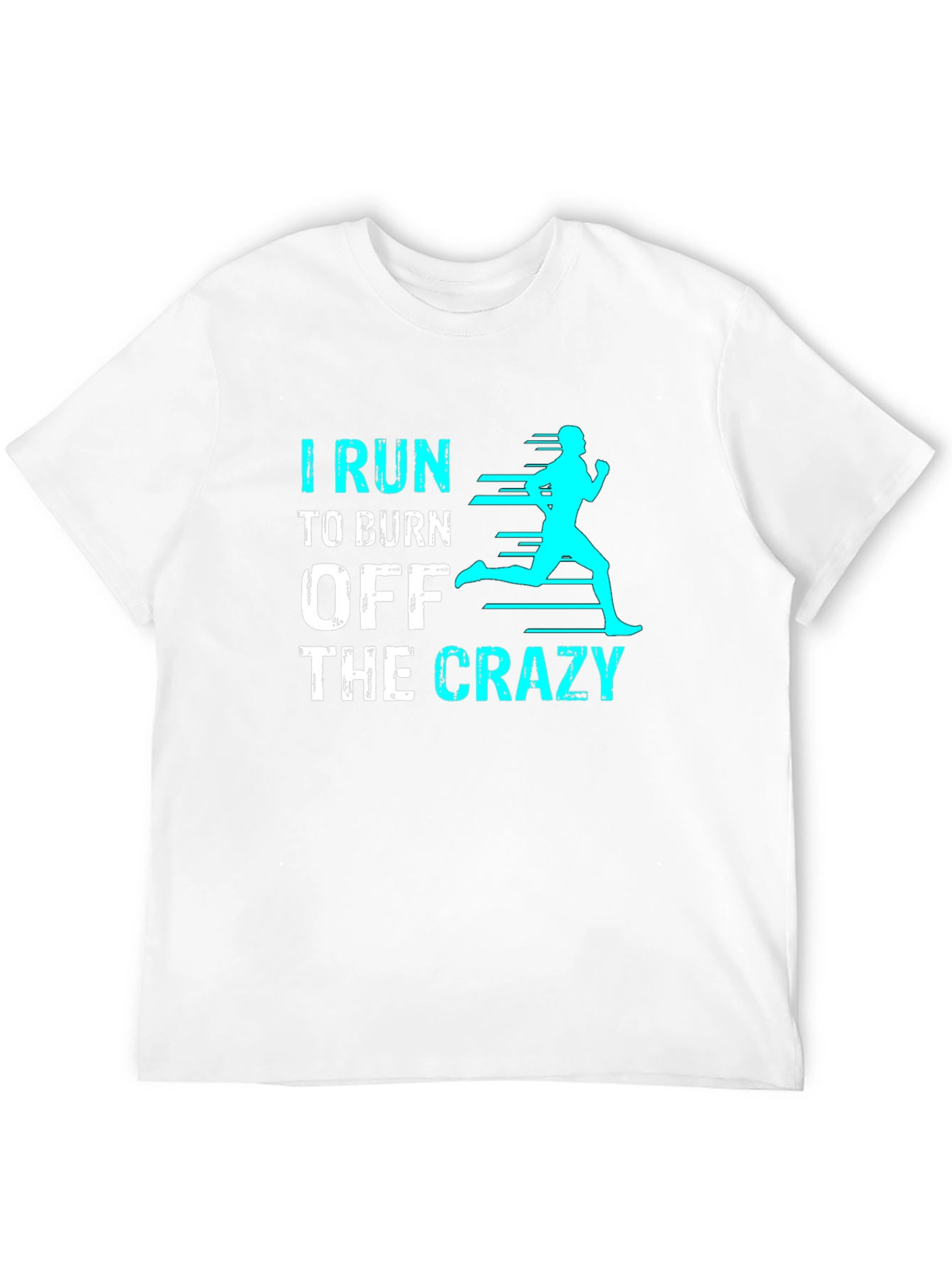 Black I Run To Burn Off The Crazy Graphic Tee view 12