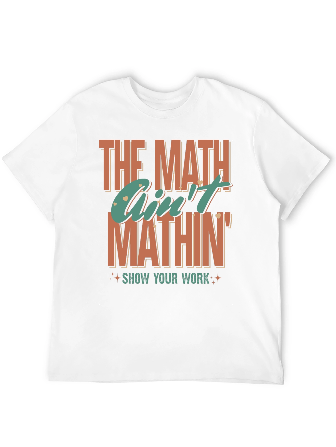 Black The Math Ain't Mathin' Graphic T-Shirt view 12