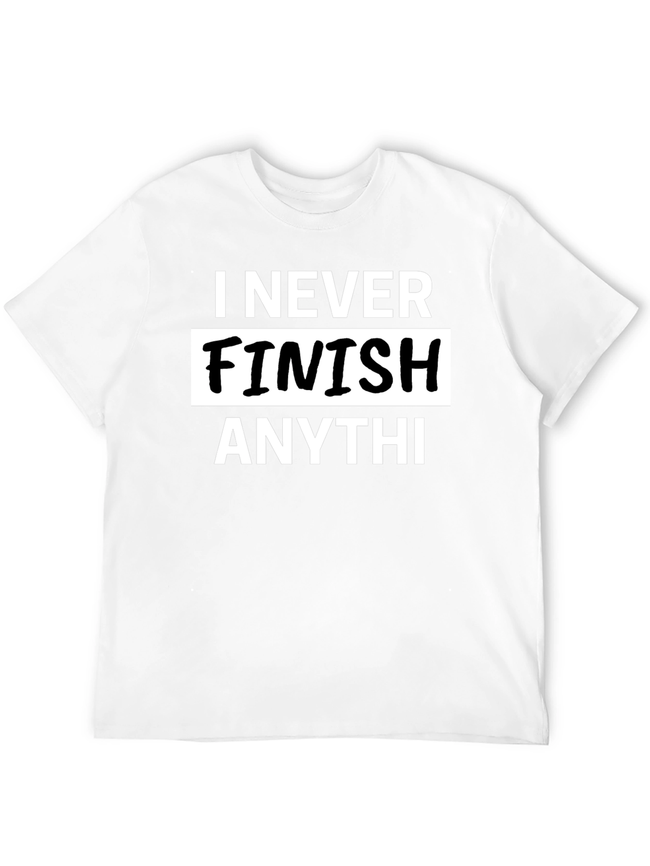 Black I Never Finish Anything Men's Graphic T-Shirt view 12