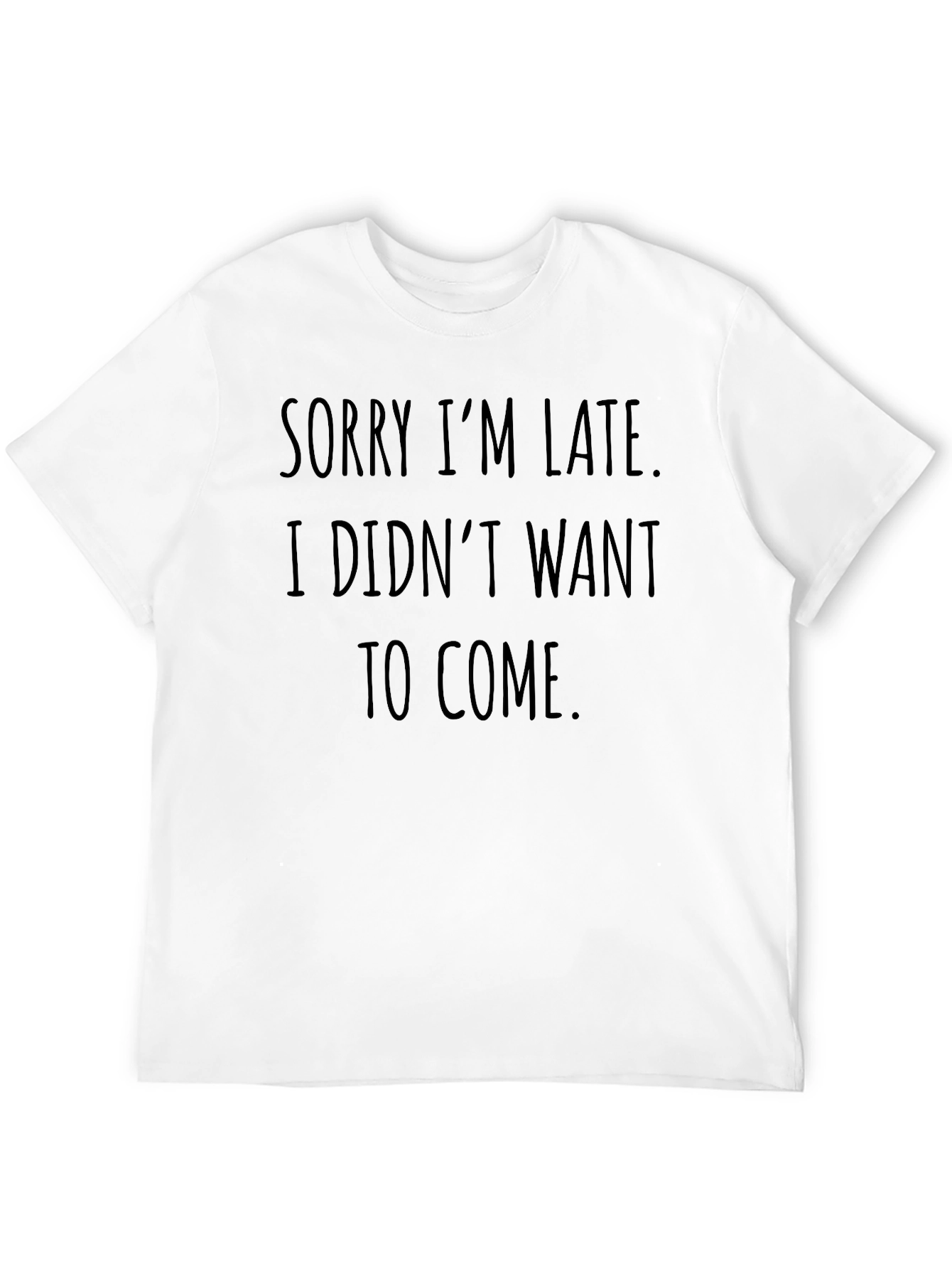 Black Funny "Sorry I'm Late" Graphic Tee view 12