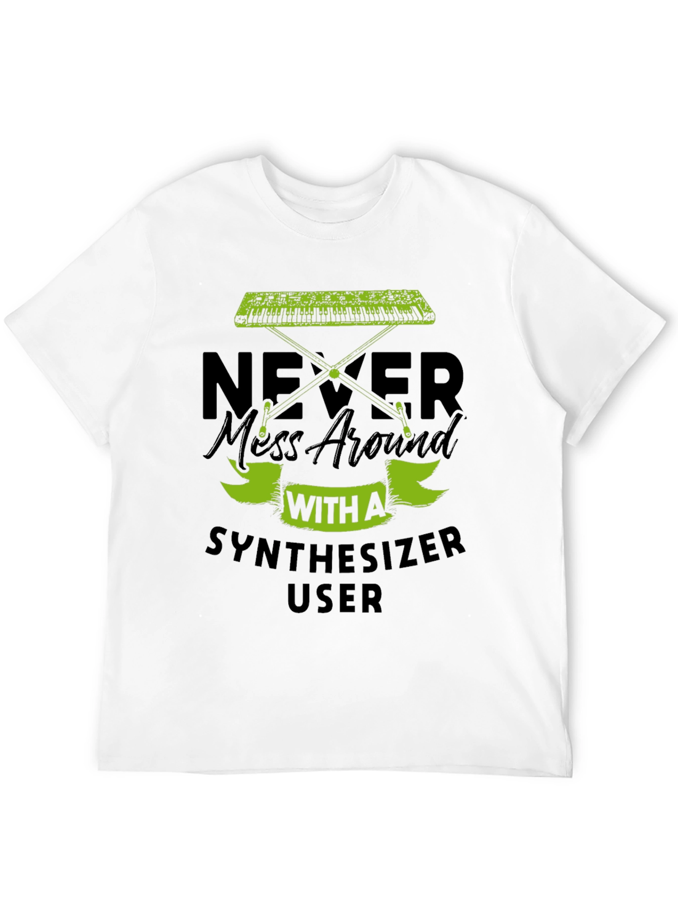 Black Never Mess With A Synthesizer User T-Shirt view 12