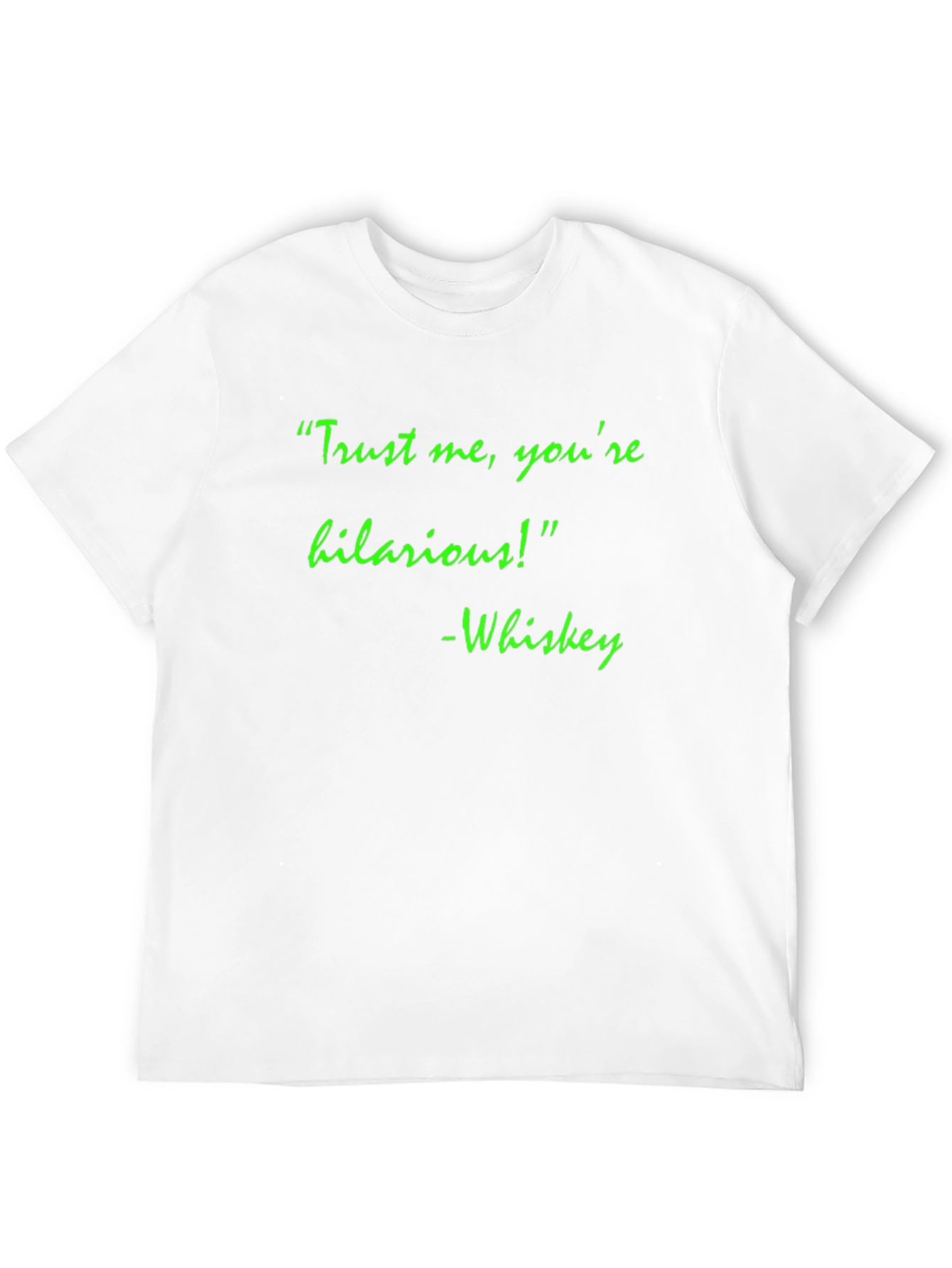 Black Hilarious Whiskey Quote T-Shirt view 12