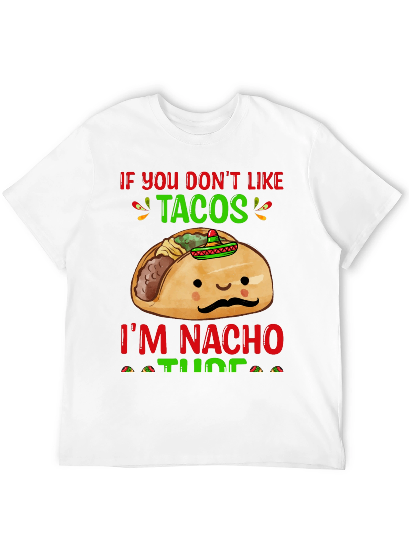 Black Funny Taco Lover T-Shirt - If You Don't Like Tacos! view 12
