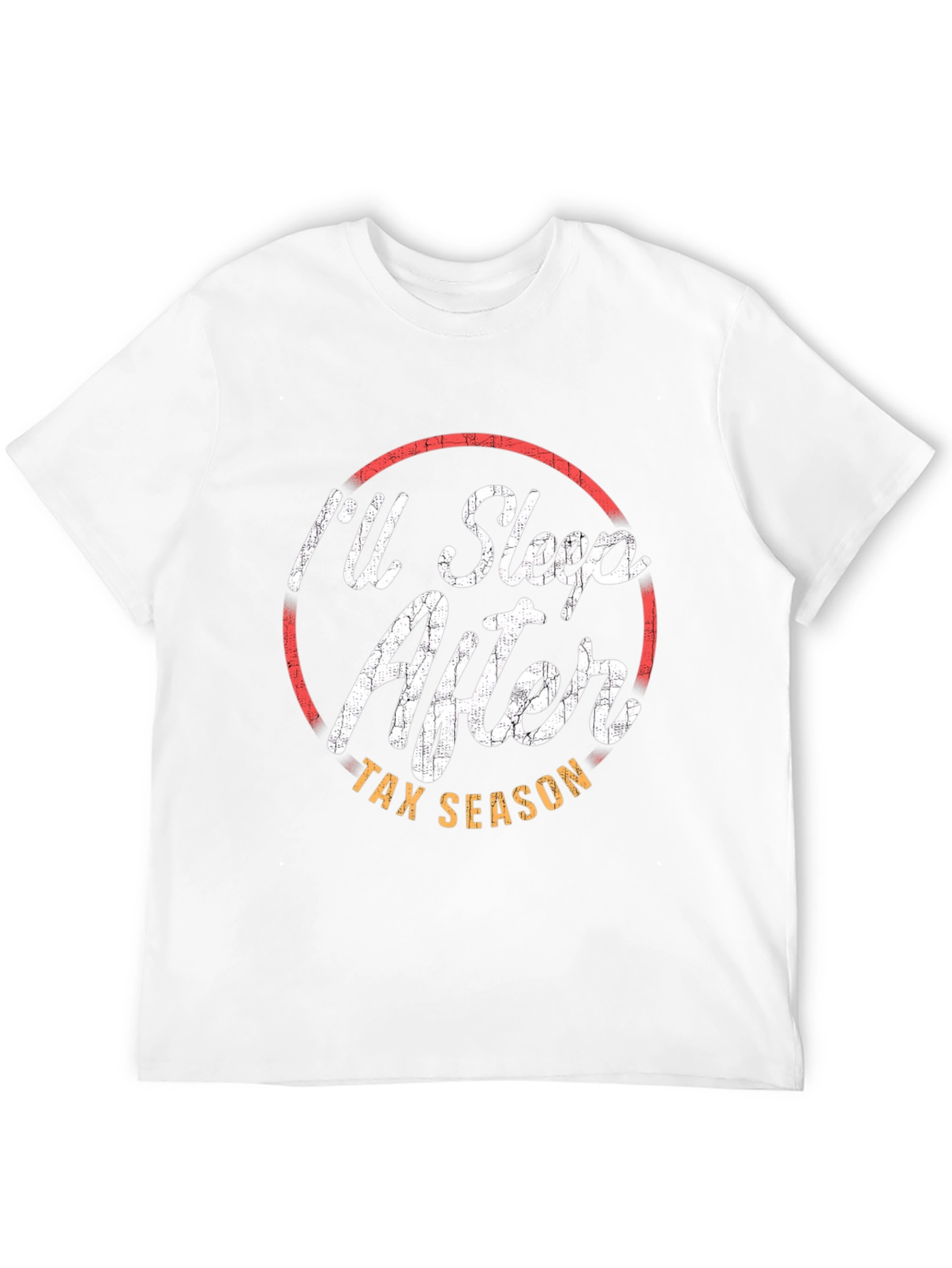 I'll Sleep After Tax Season T-Shirt - 12