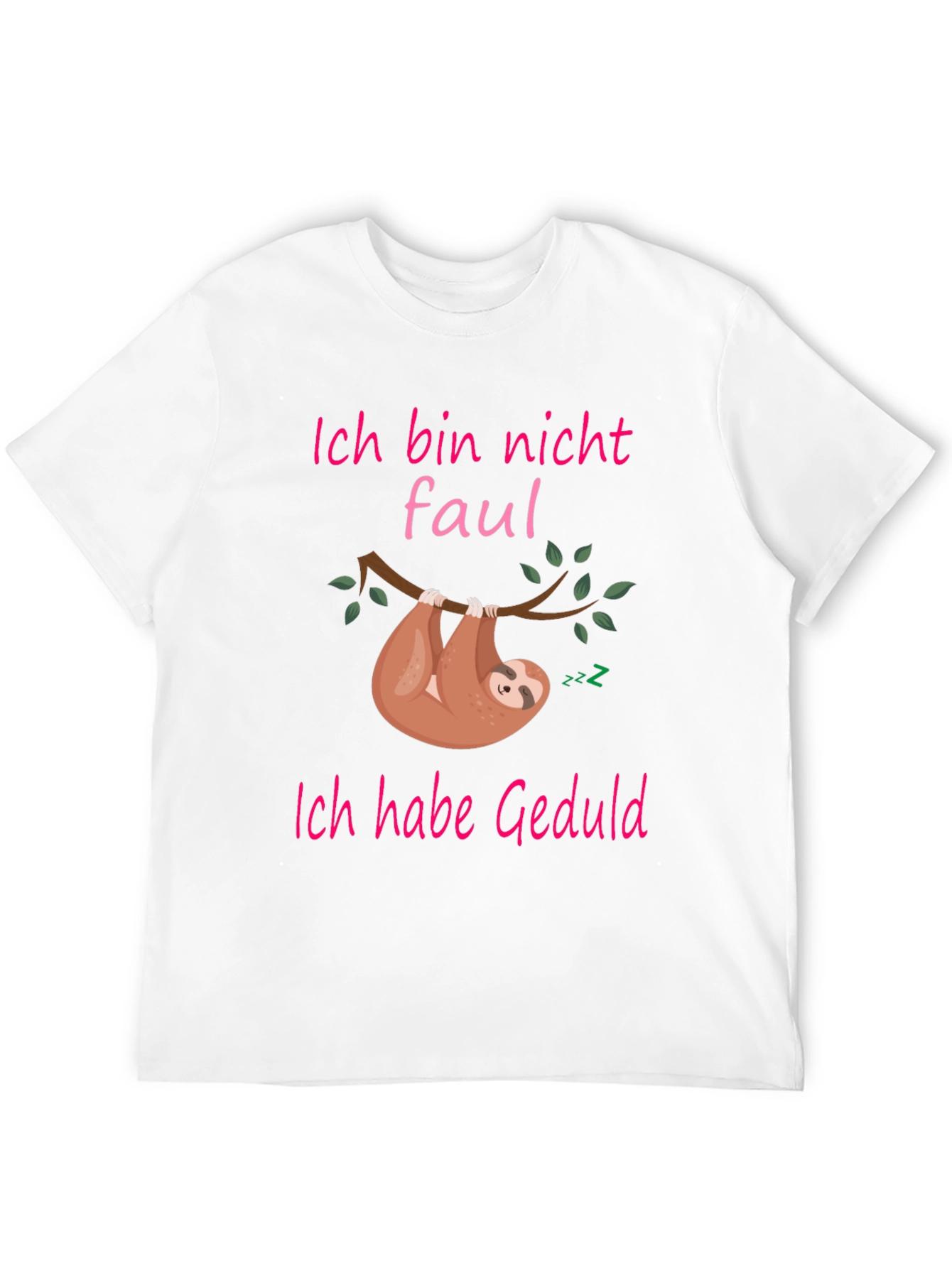 Funny Sloth Patience T-Shirt - "Ich bin nicht faul" - 12
