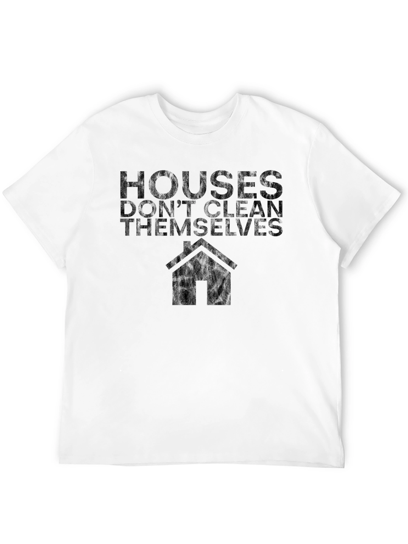 Black Houses Don't Clean Themselves T-Shirt Funny Cleaning Tee view 12