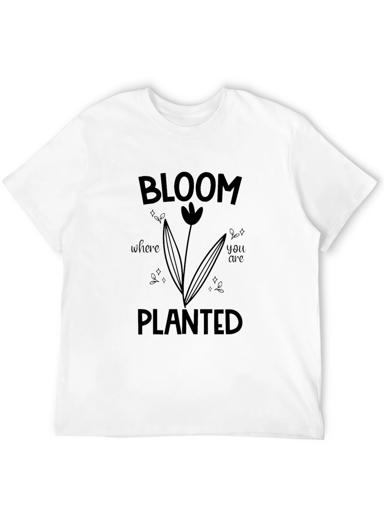Black Bloom Where You Are Planted T-Shirt view 12