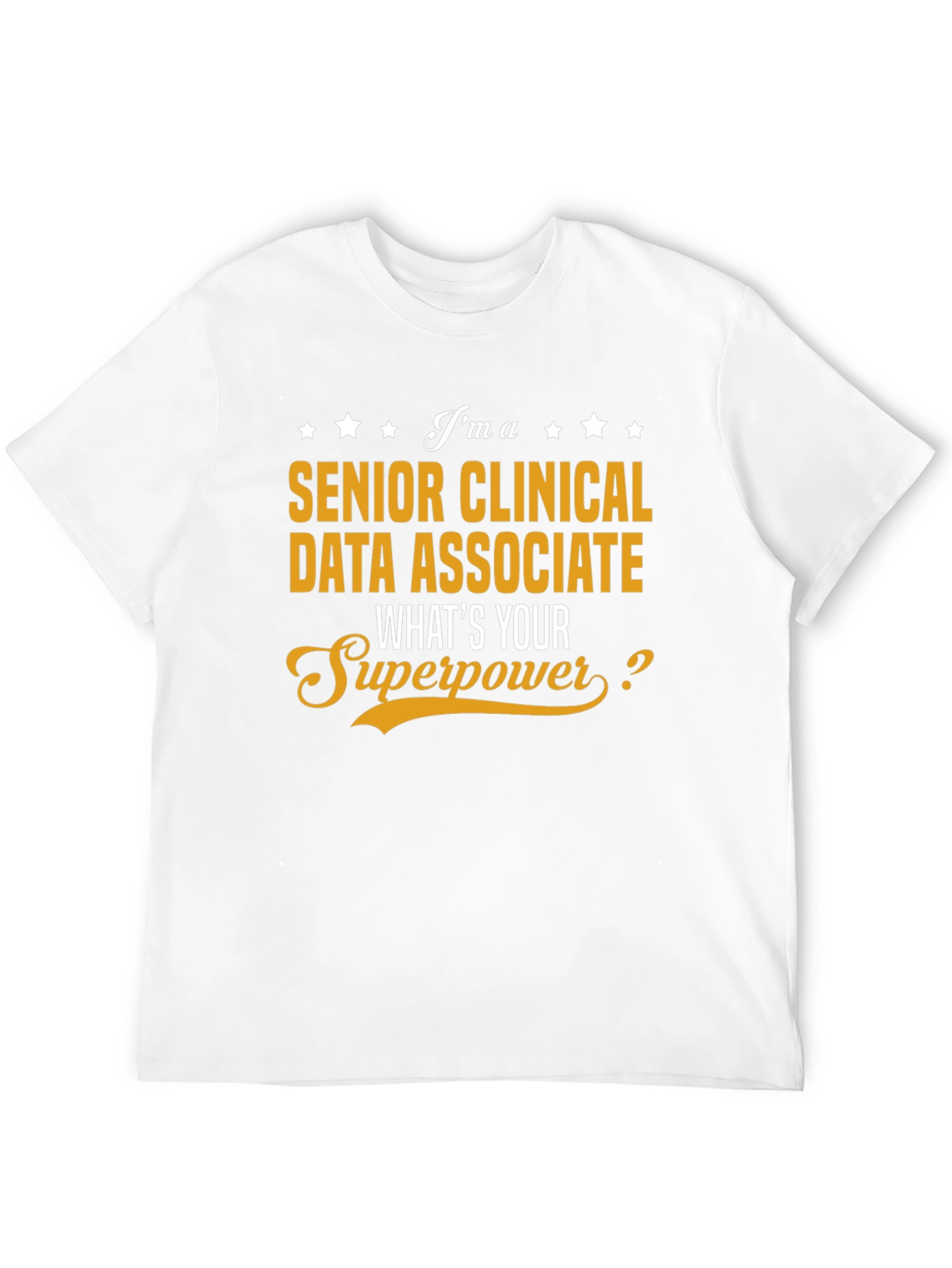 Black Senior Clinical Data Associate Superpower T-Shirt view 12