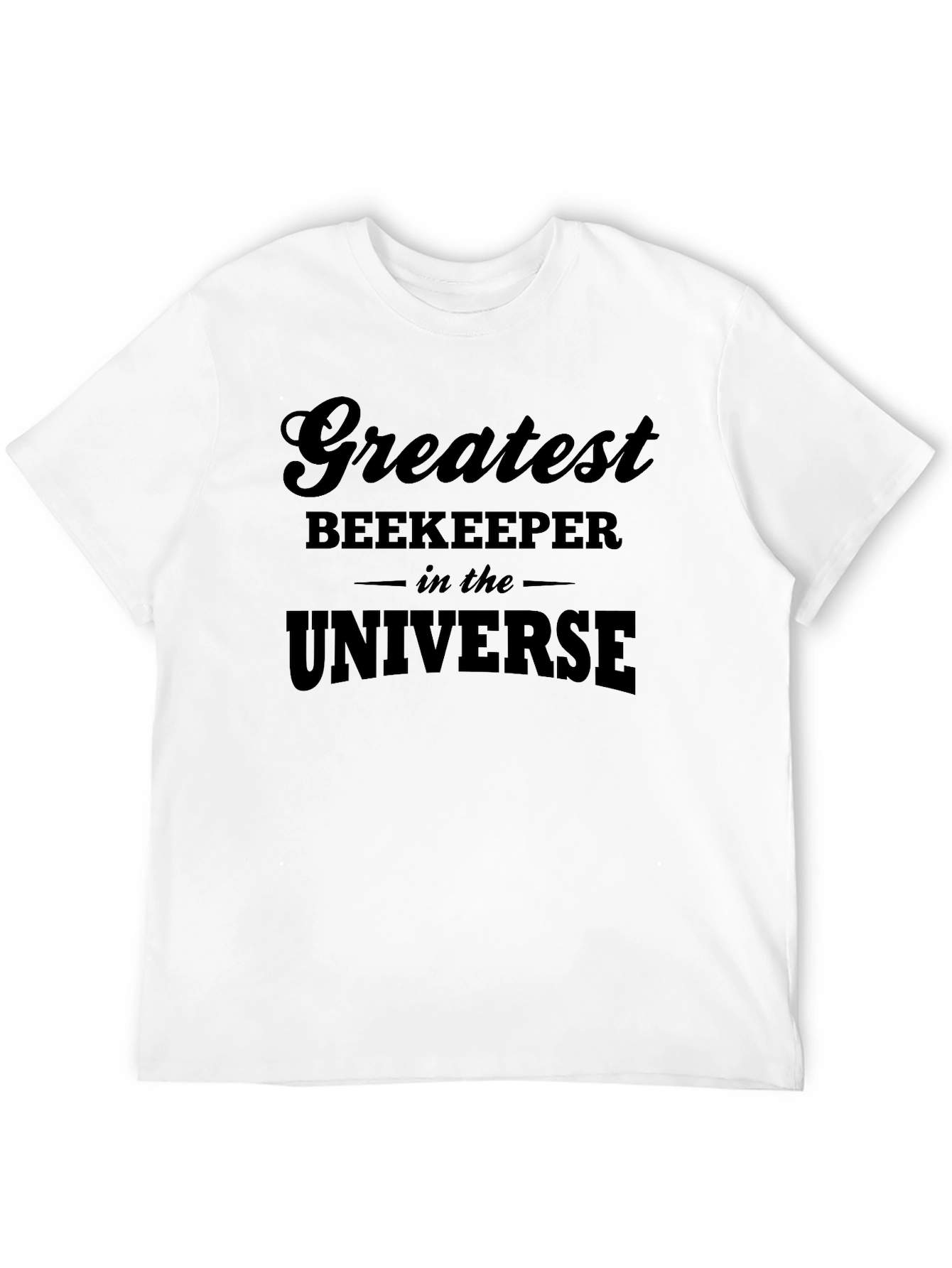 Greatest Beekeeper in the Universe T-Shirt - 12