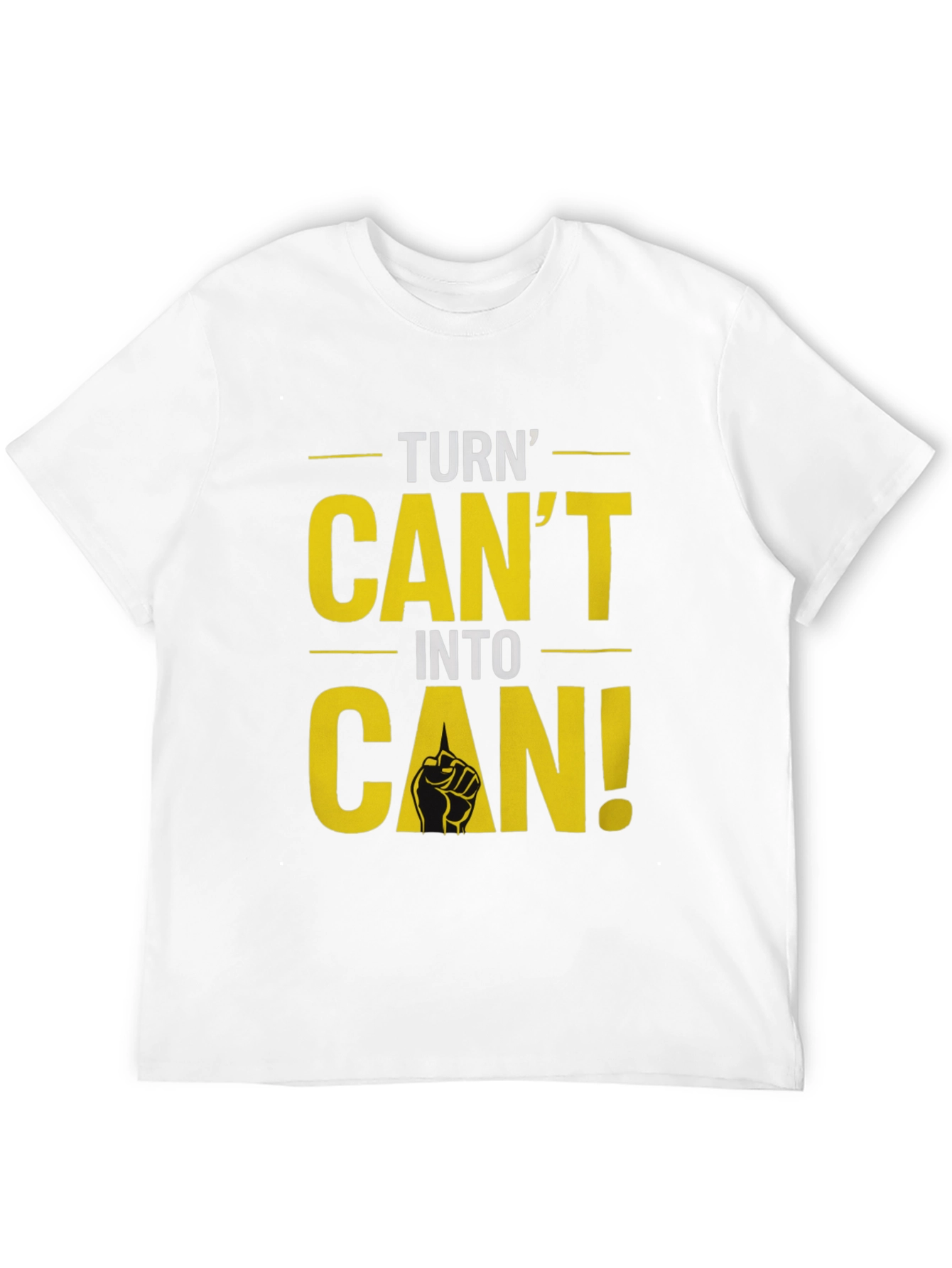 Black Turn Can't Into Can! Graphic T-Shirt view 12