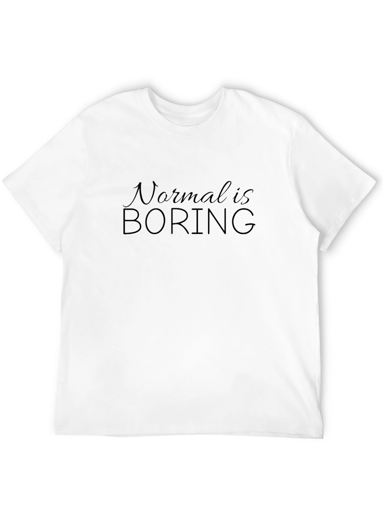 Black Normal is Boring Black T-Shirt view 12