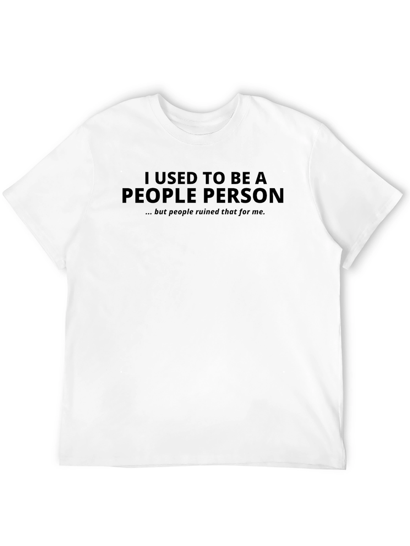 Black People Person Graphic Tee - Sarcastic Humor T-Shirt view 12