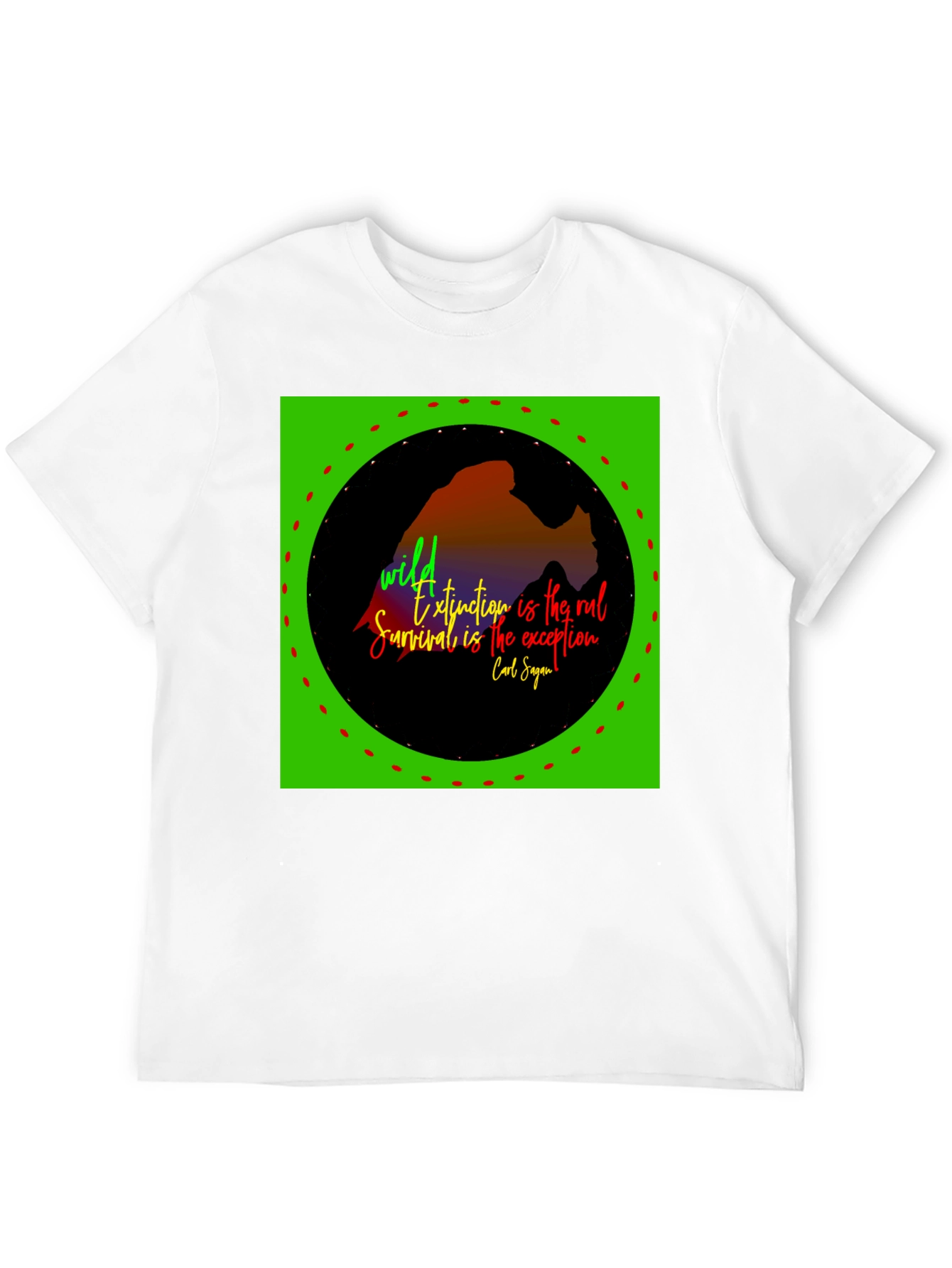 Black Nature Quote T-Shirt - Wild Extinction Carl Sagan view 12