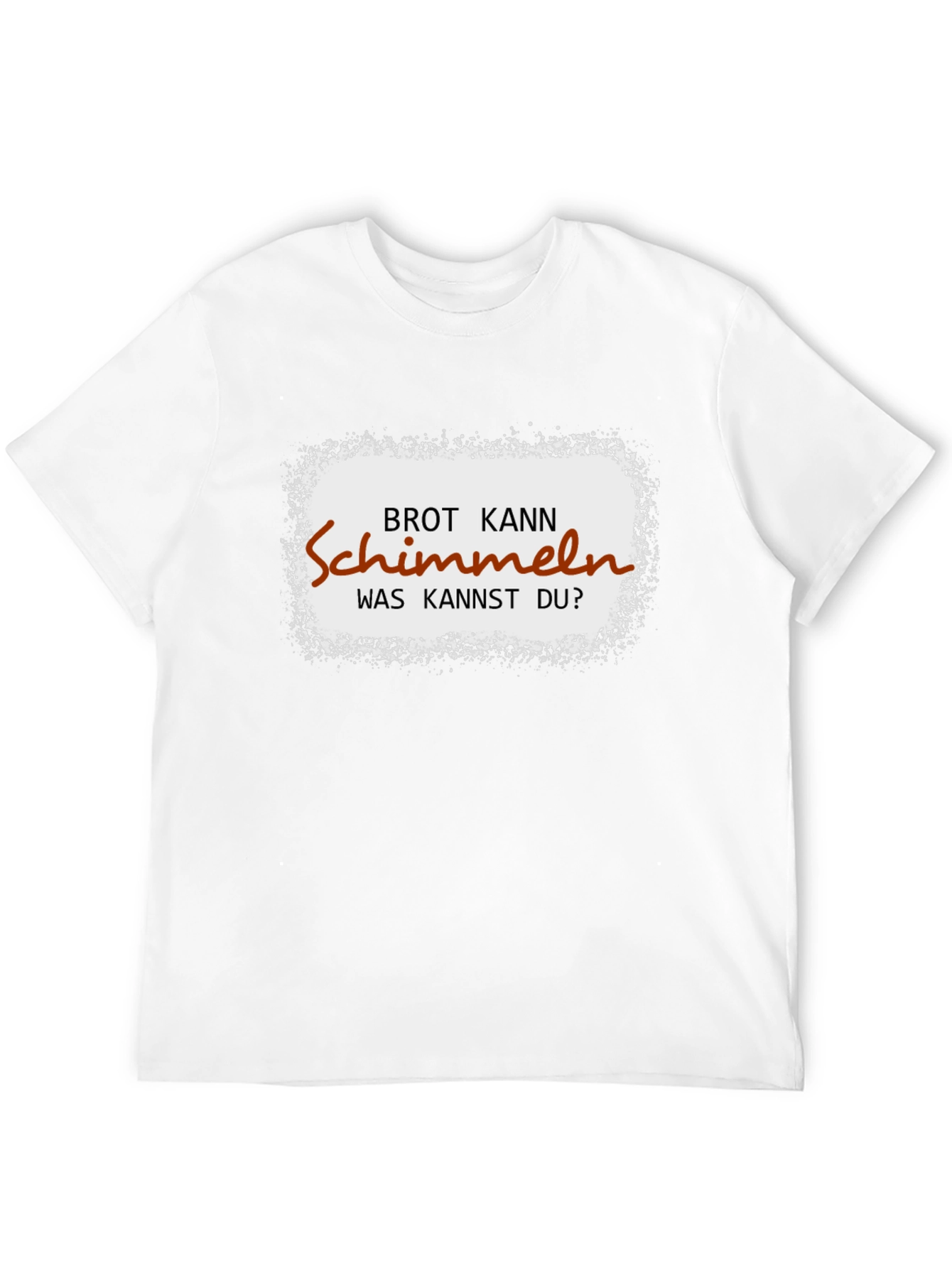 Black Funny German Brot Kann Schimmeln T-Shirt view 12