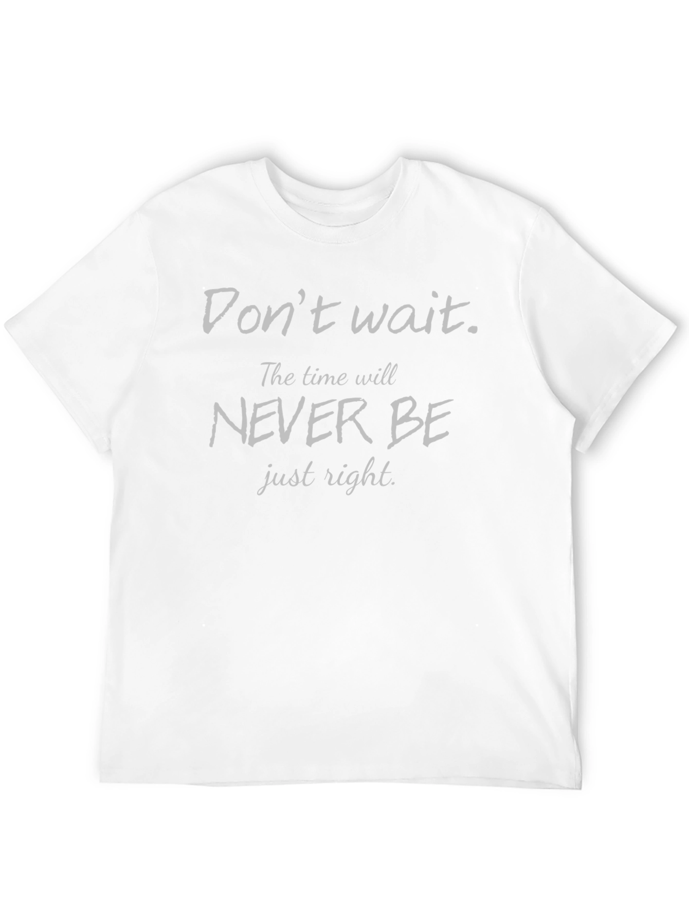 Black Motivational T-Shirt - Don't Wait Slogan view 12