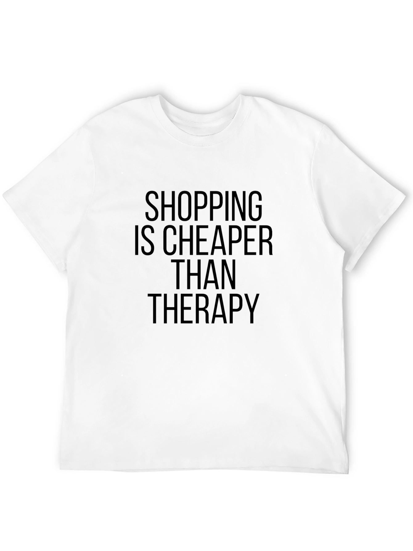 Black Shopping Is Cheaper Than Therapy T-Shirt view 12