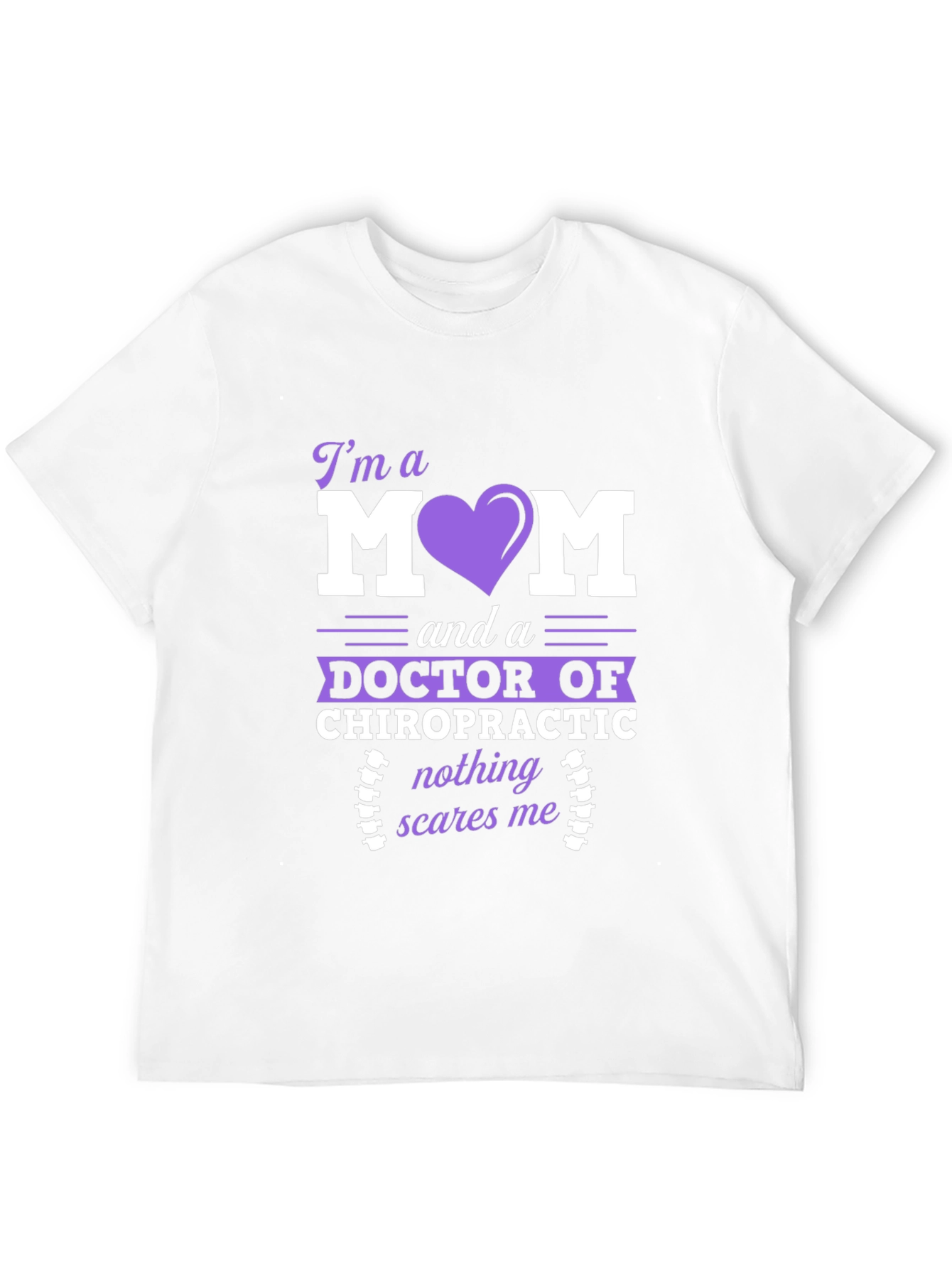 Black Chiropractor Mom T-Shirt: Nothing Scares Me view 12