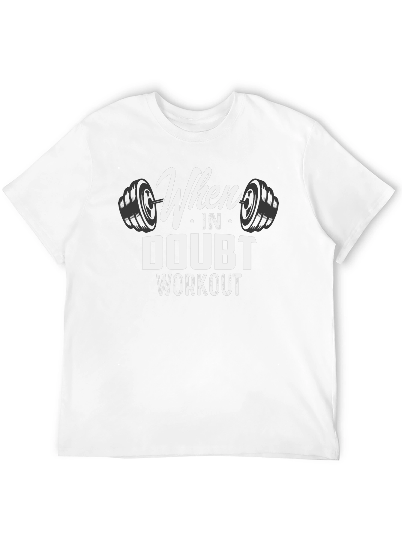 Black When In Doubt Workout T-Shirt - Gym Motivation view 12