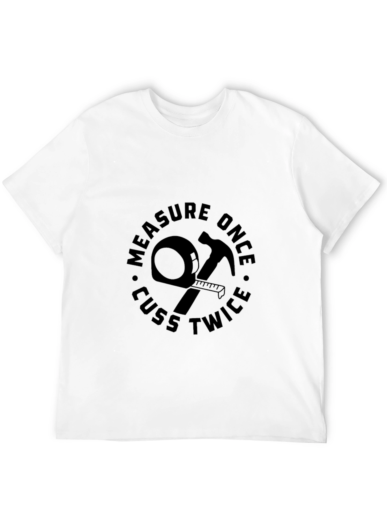 Black Measure Once Cuss Twice Black Graphic Tee view 12