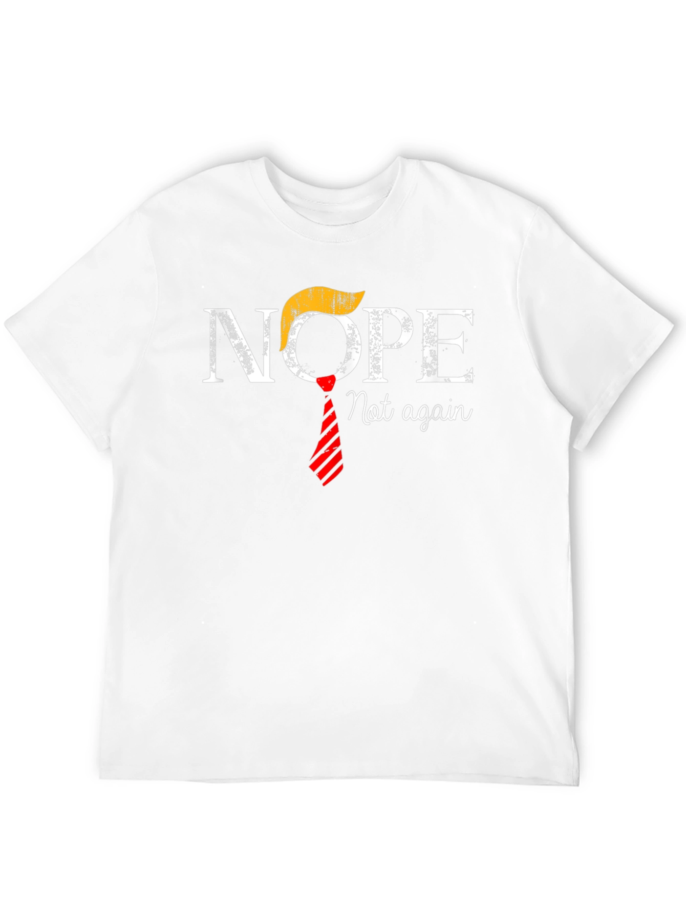 Black Nope Not Again Anti-Trump T-Shirt view 12