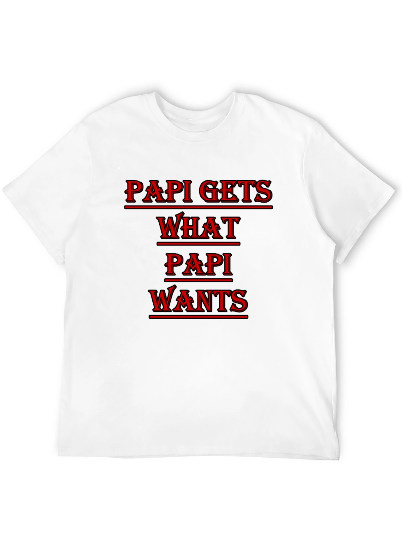 Black Papi Gets What Papi Wants Graphic Tee view 12