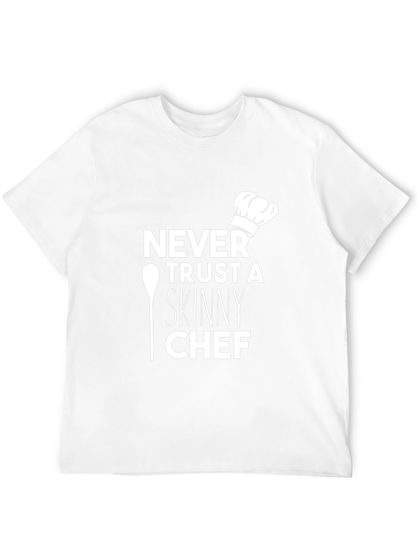 Black Never Trust a Skinny Chef Graphic T-Shirt view 12