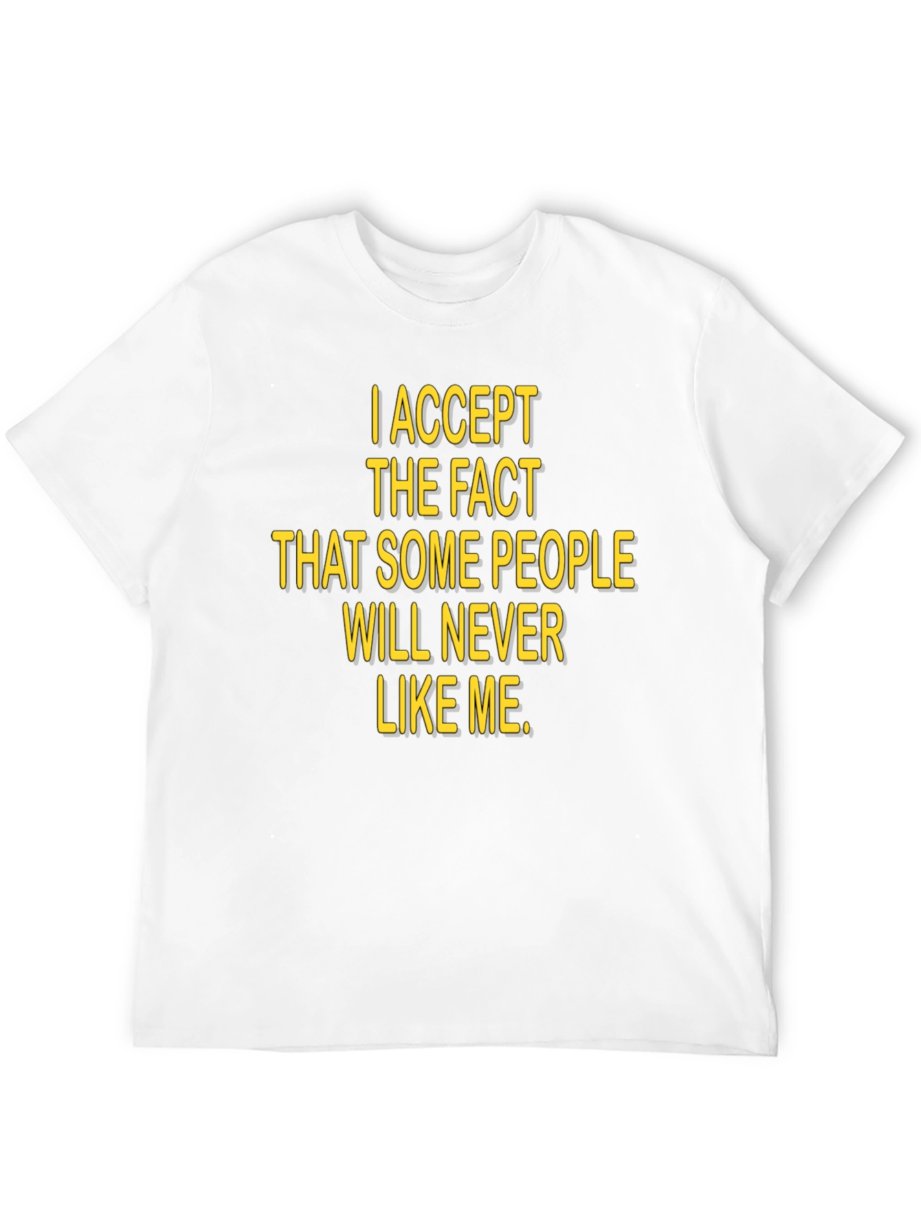 Black I Accept The Fact T-Shirt, Black Humor Tee view 12