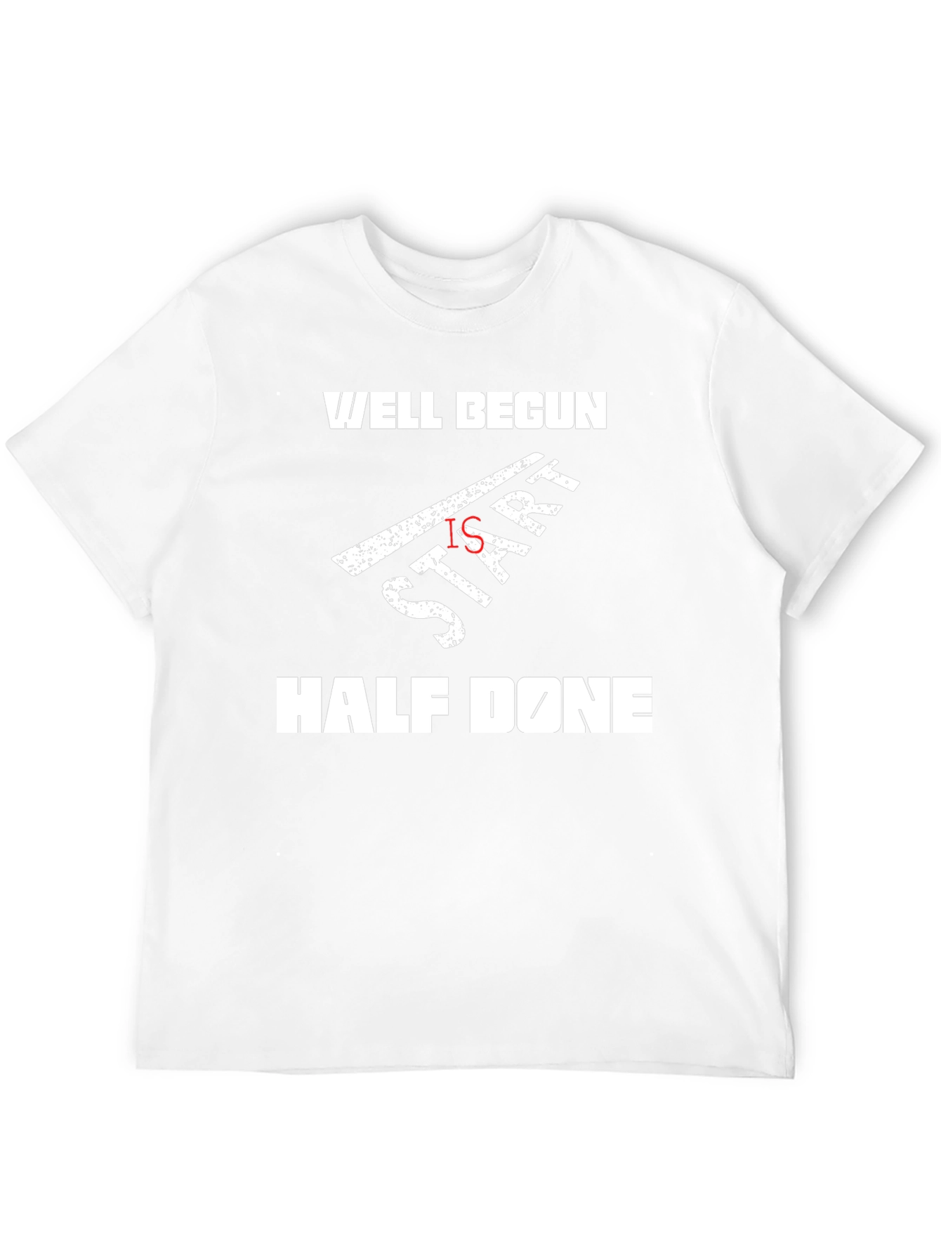 Black Well Begun Is Half Done T-Shirt view 12