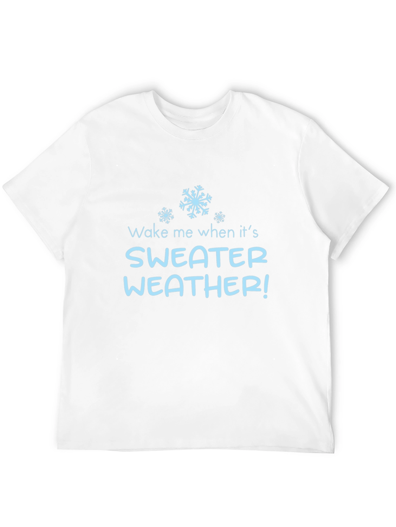 Black Wake Me When It's Sweater Weather T-Shirt view 12