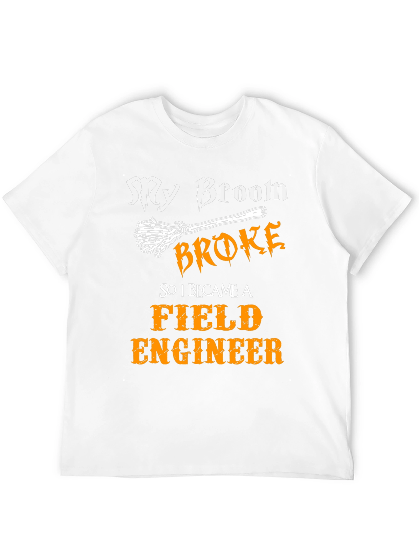 Black Funny Field Engineer T-Shirt - My Broom Broke! view 12