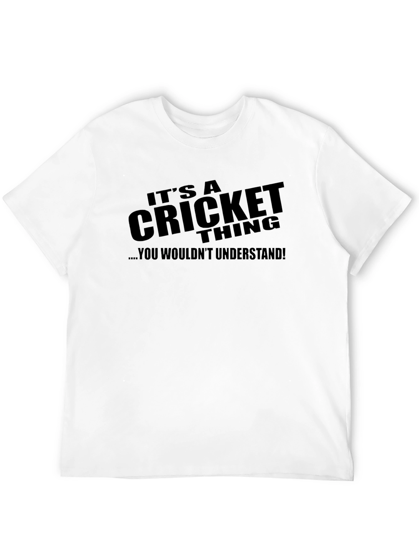 It's a Cricket Thing T-Shirt - 12