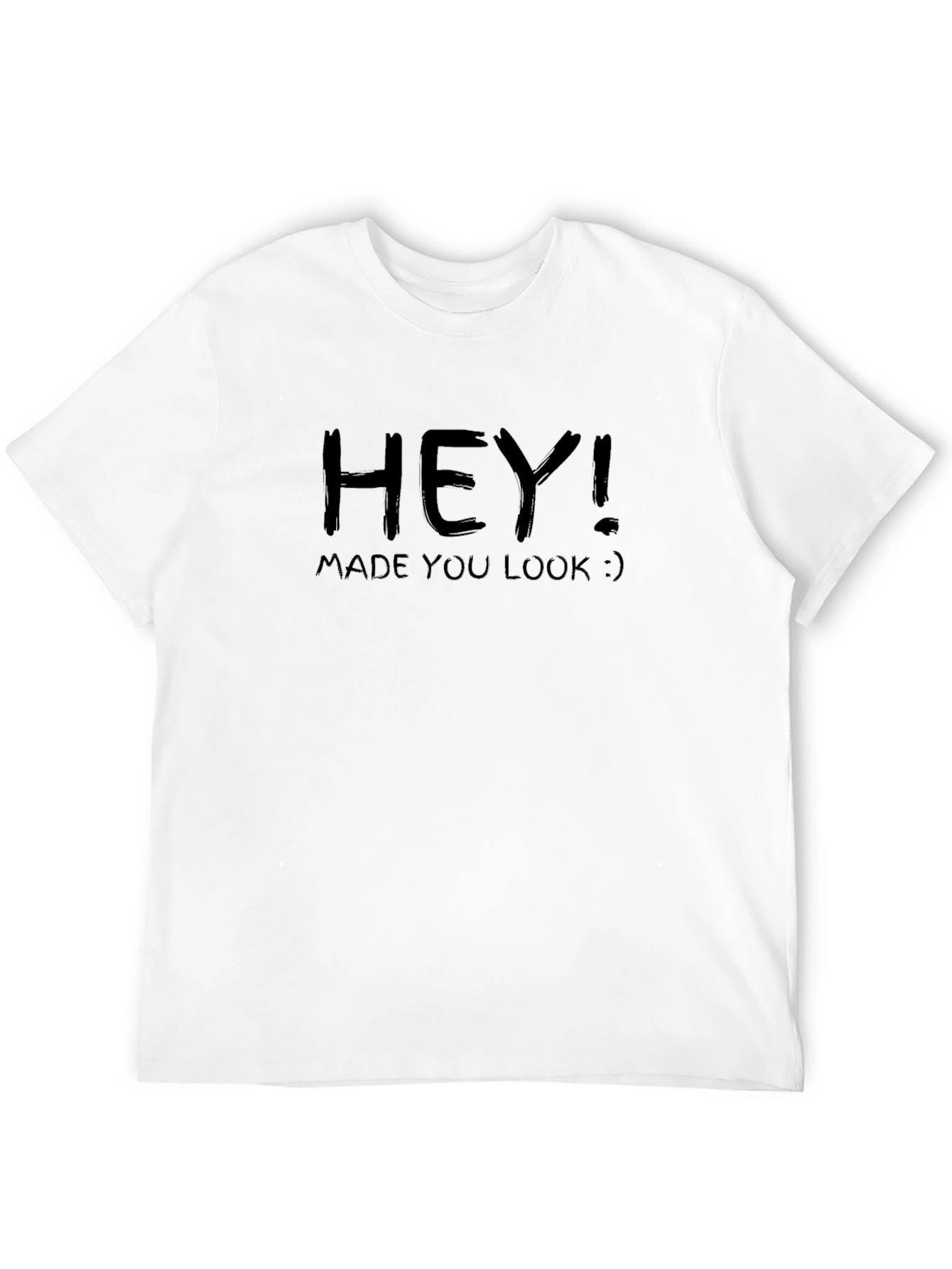 Black Hey! Made You Look Black Graphic T-Shirt view 12