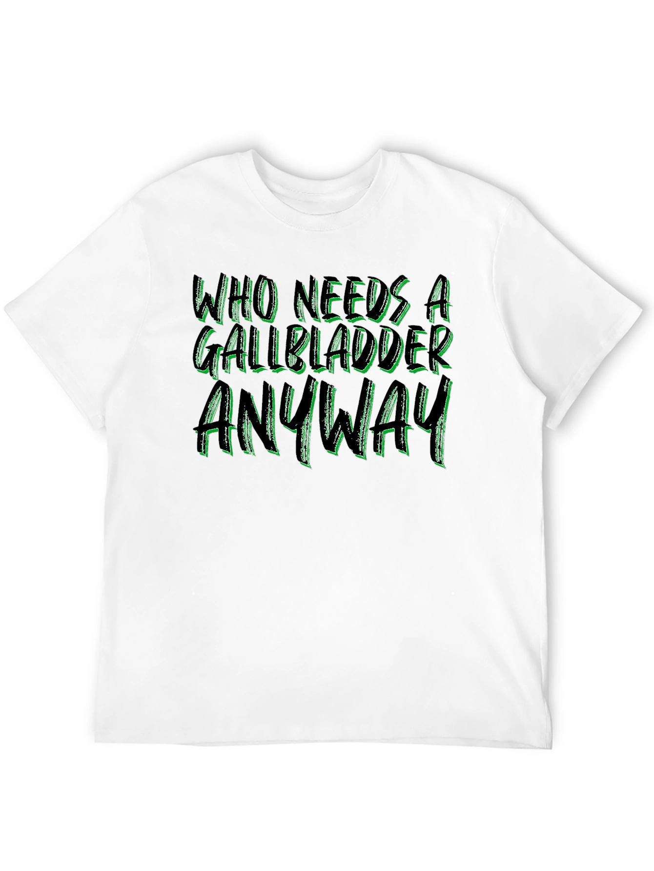 Black Who Needs a Gallbladder Anyway Black Tee view 12