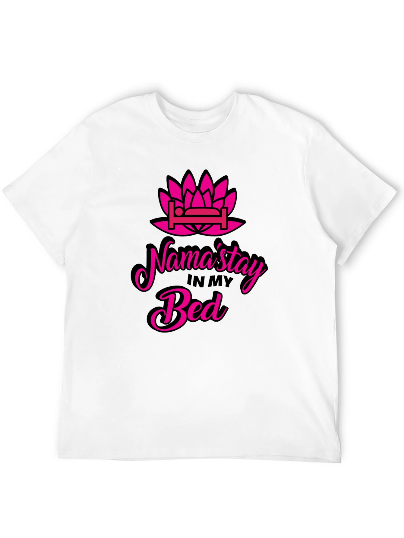 Namast'ay in Bed T-Shirt - Funny Yoga Slogan Tee - 12