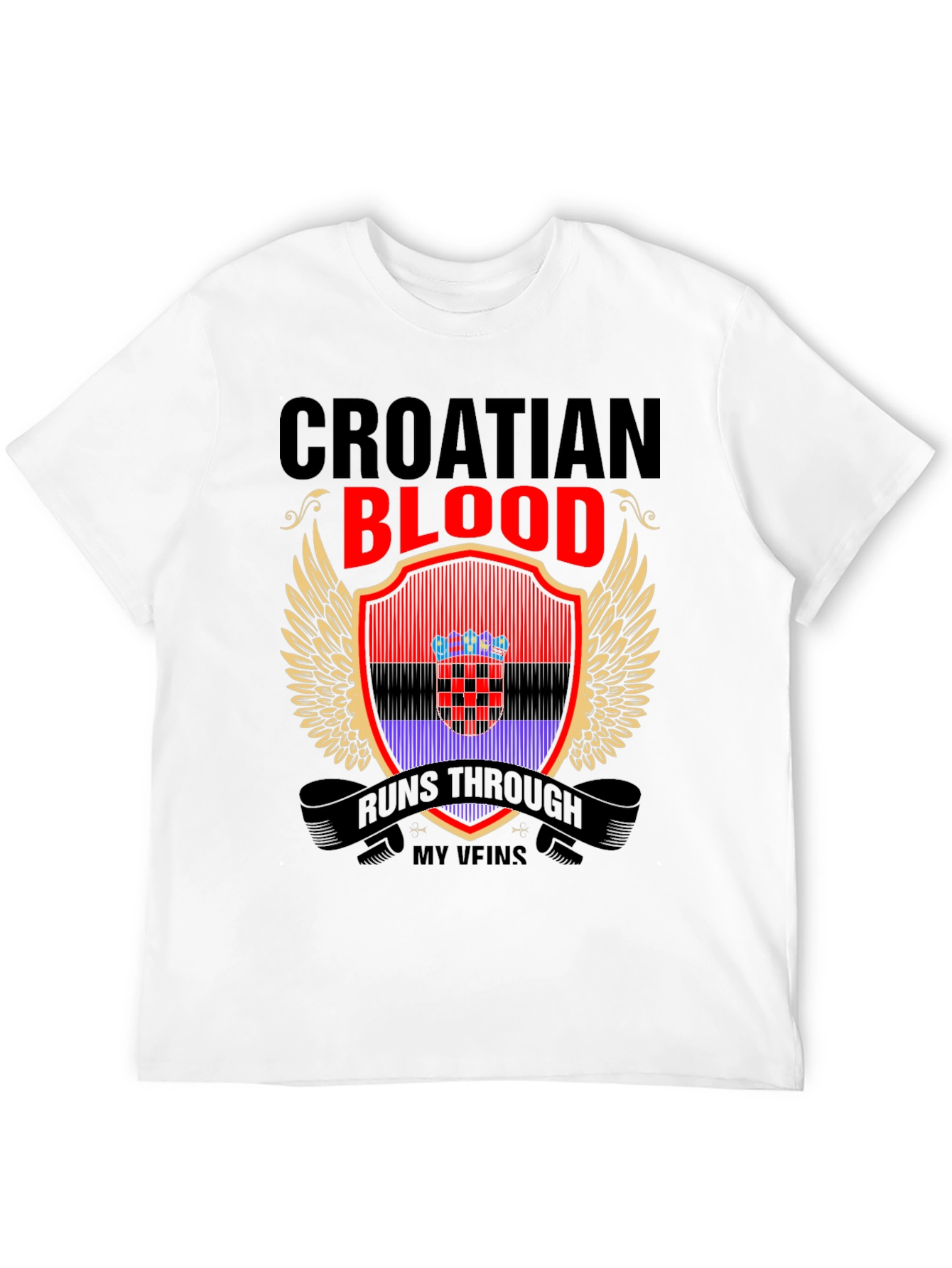Croatian Blood Runs Through My Veins T-Shirt - 12