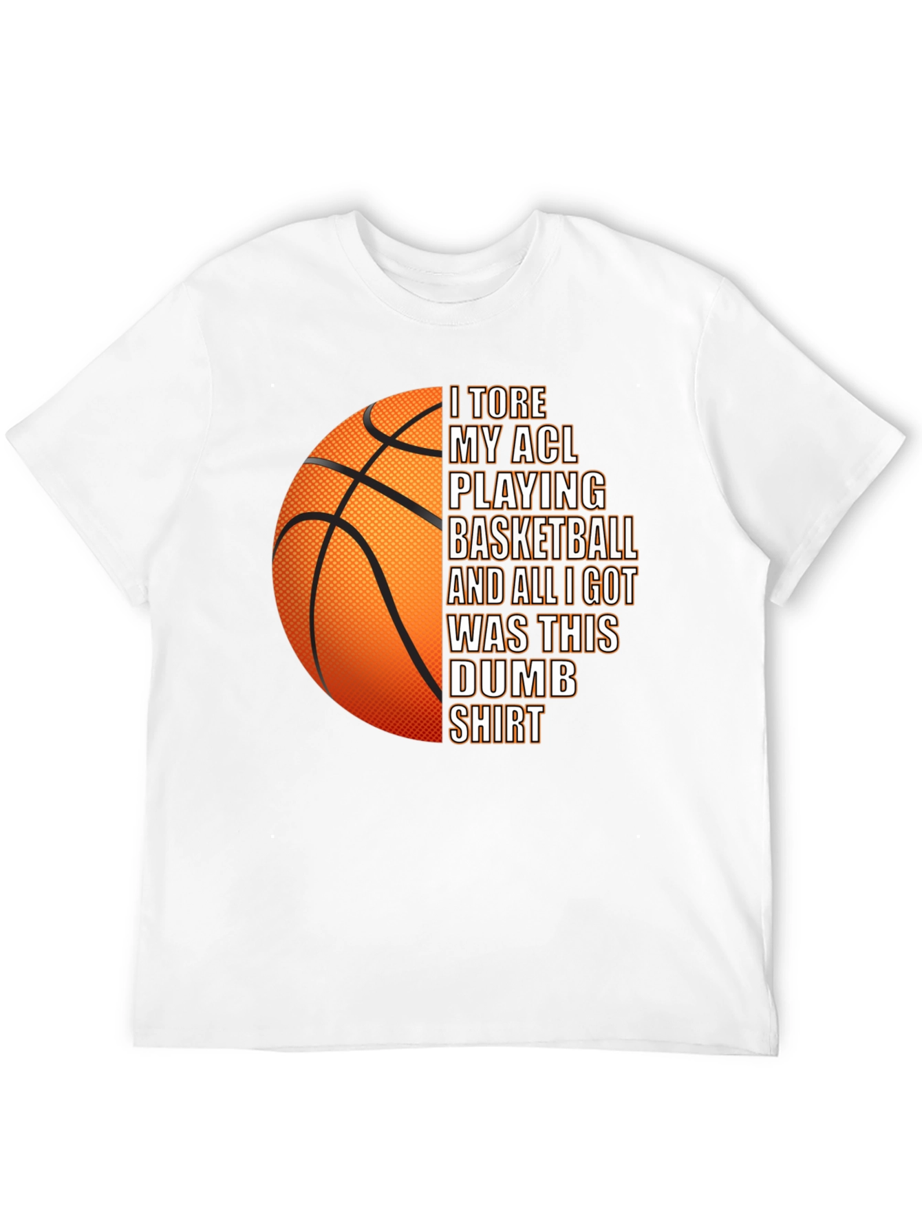Black I Tore My ACL Basketball T-Shirt - Novelty Graphic Tee view 12