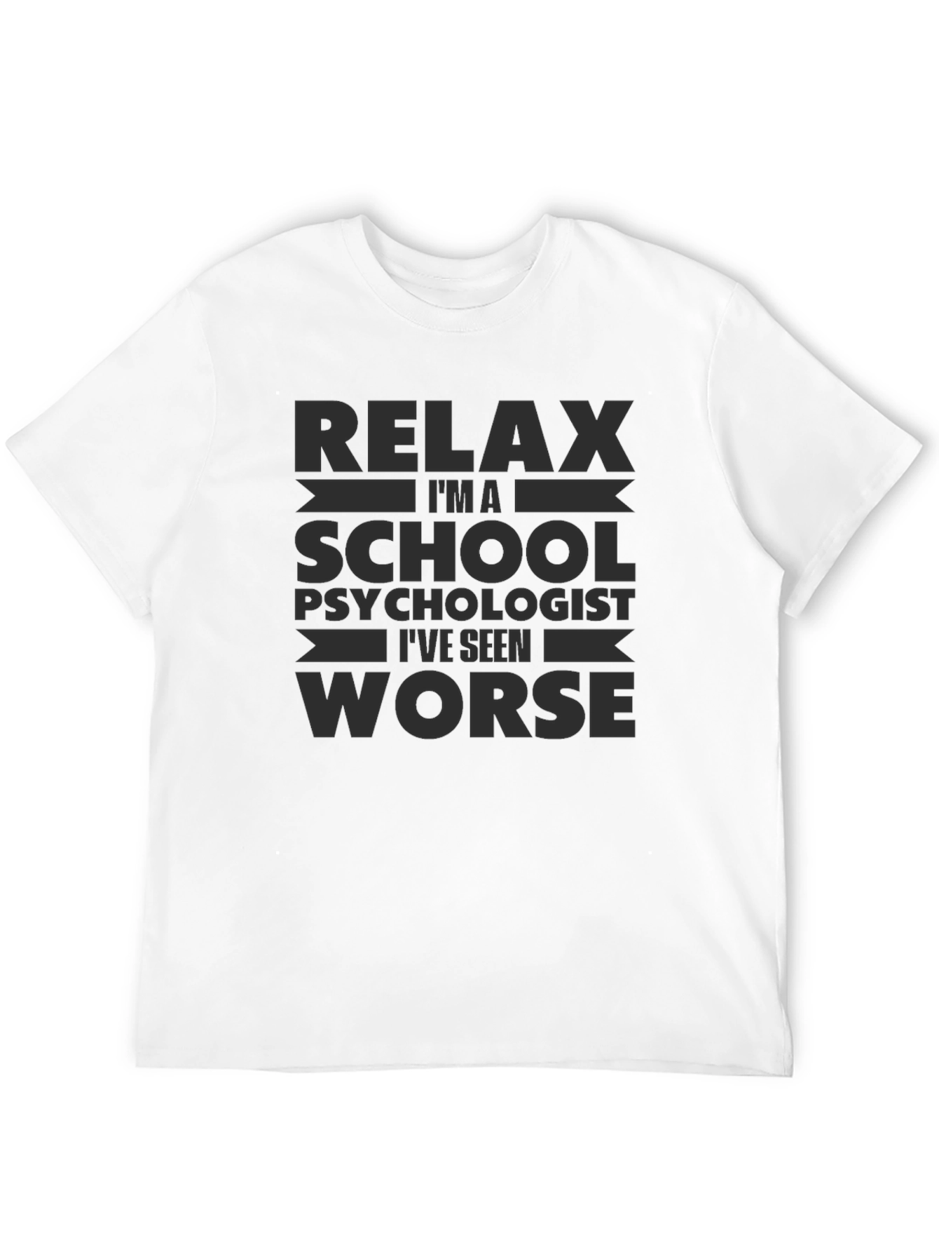 Black Relax, I'm a School Psychologist T-Shirt view 12